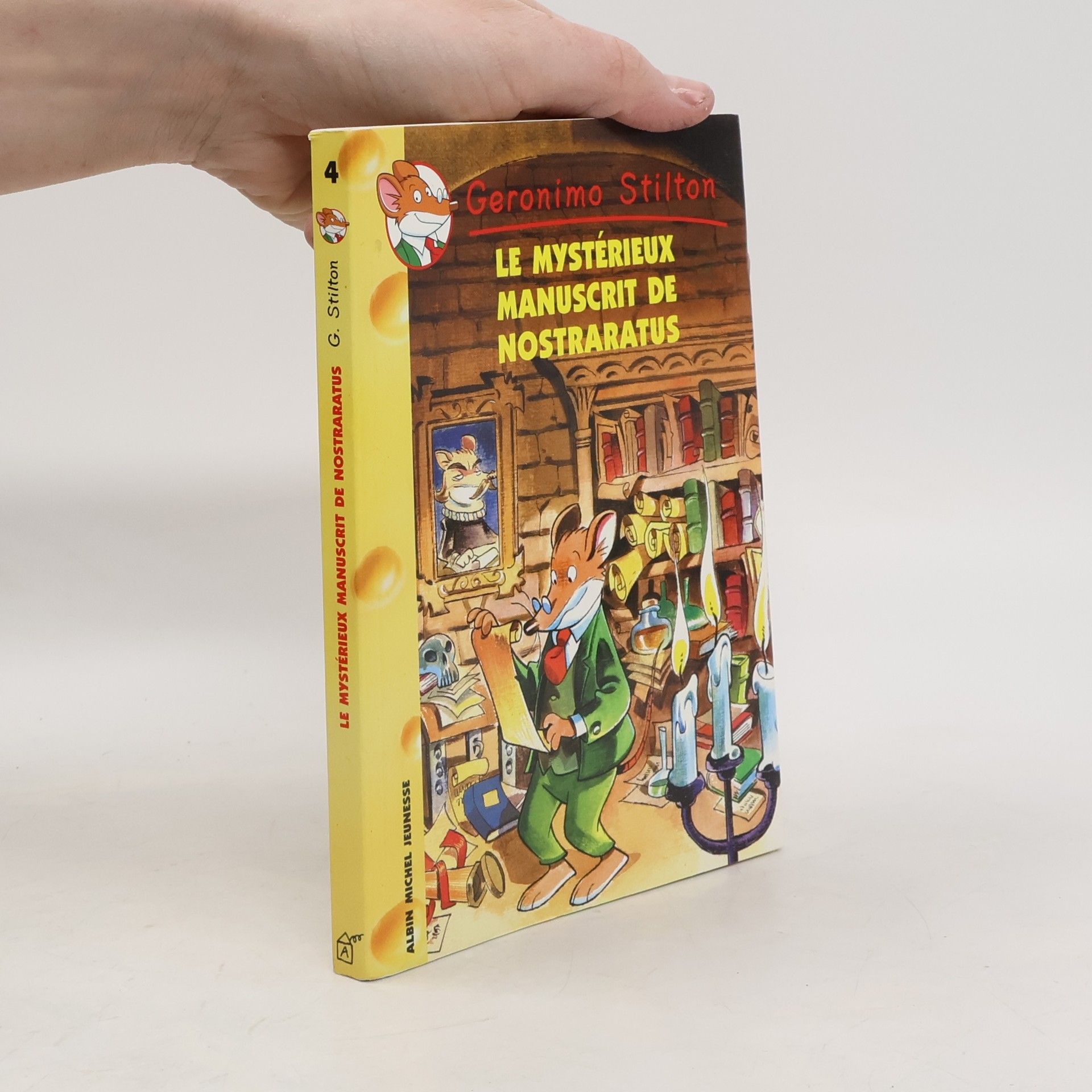 Elisabetta Dami Geronimo Stilton - 4: Le Mystérieux Manuscrit de Nostraratus