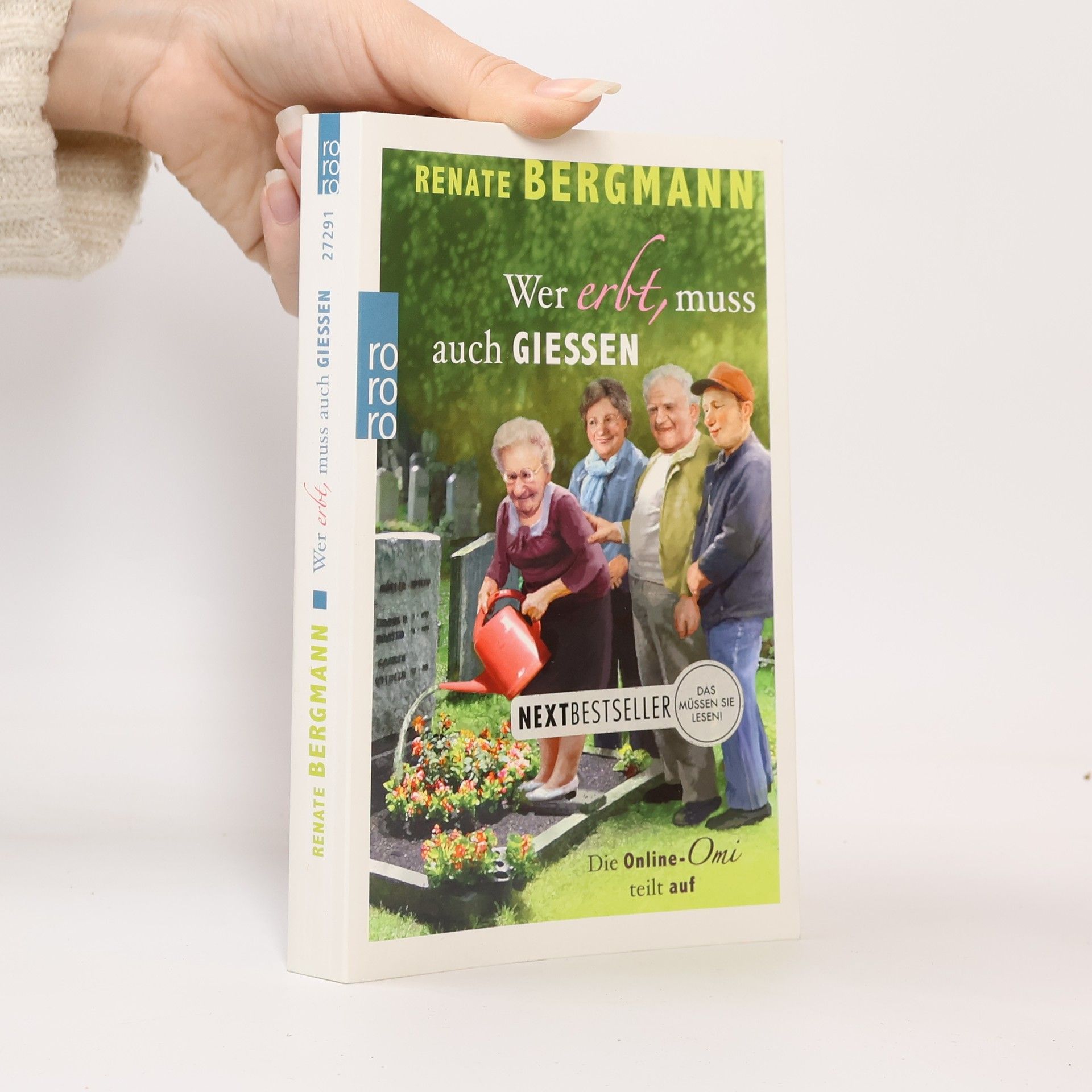 Renate Bergmann Wer erbt, muss auch giessen