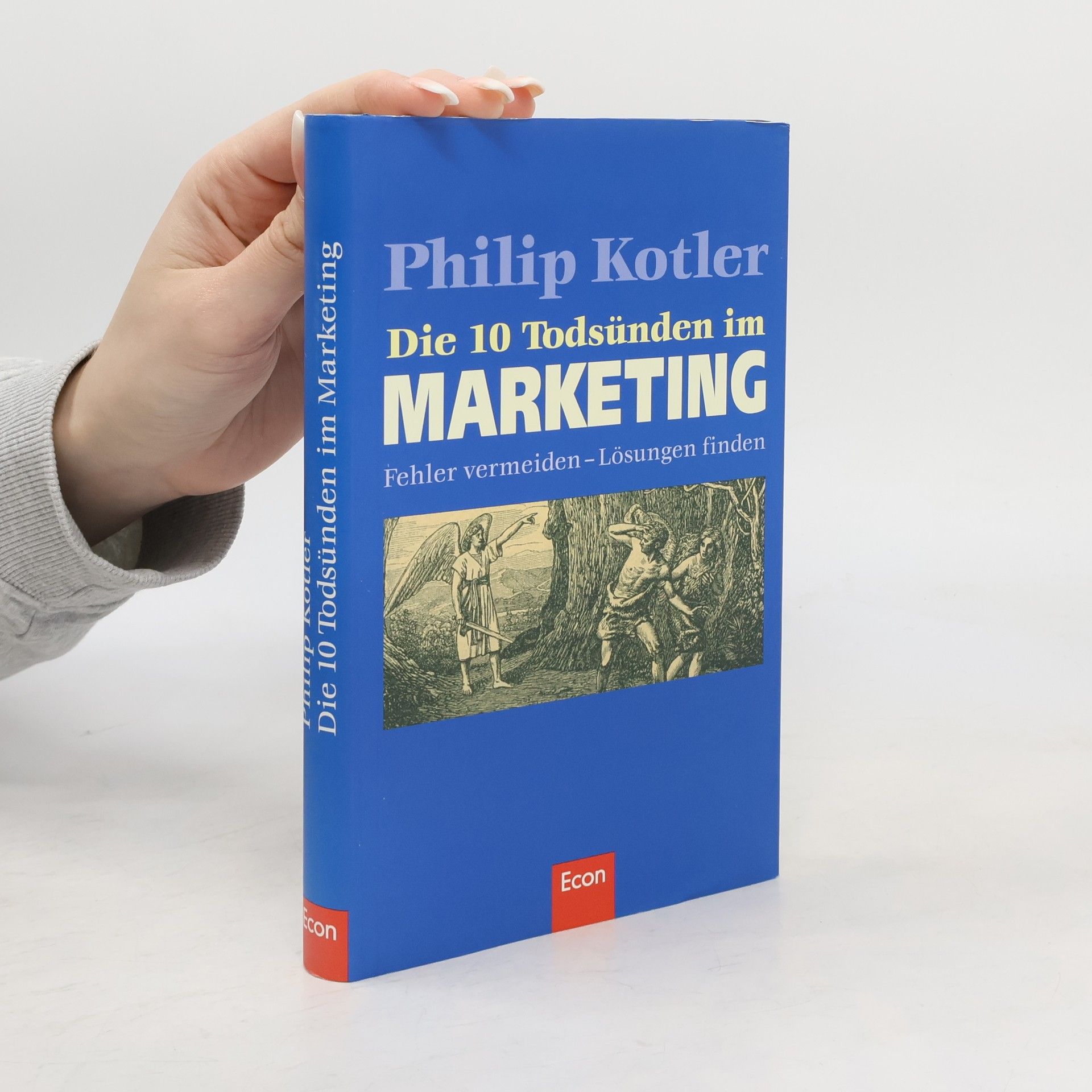 Philip Kotler Die zehn Todsünden im Marketing
