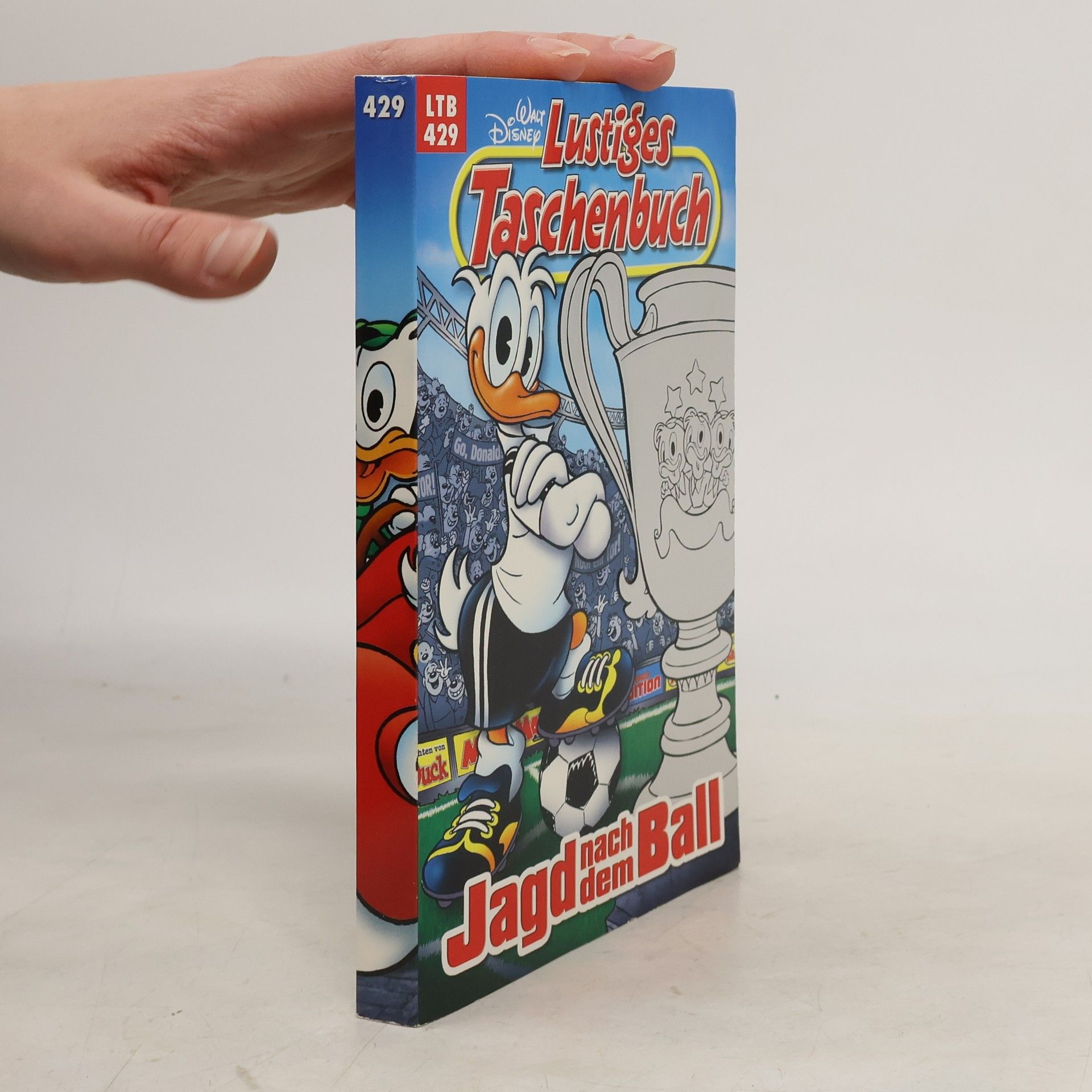 Walt Disney Lustiges Taschenbuch 429. Jagd nach dem Ball