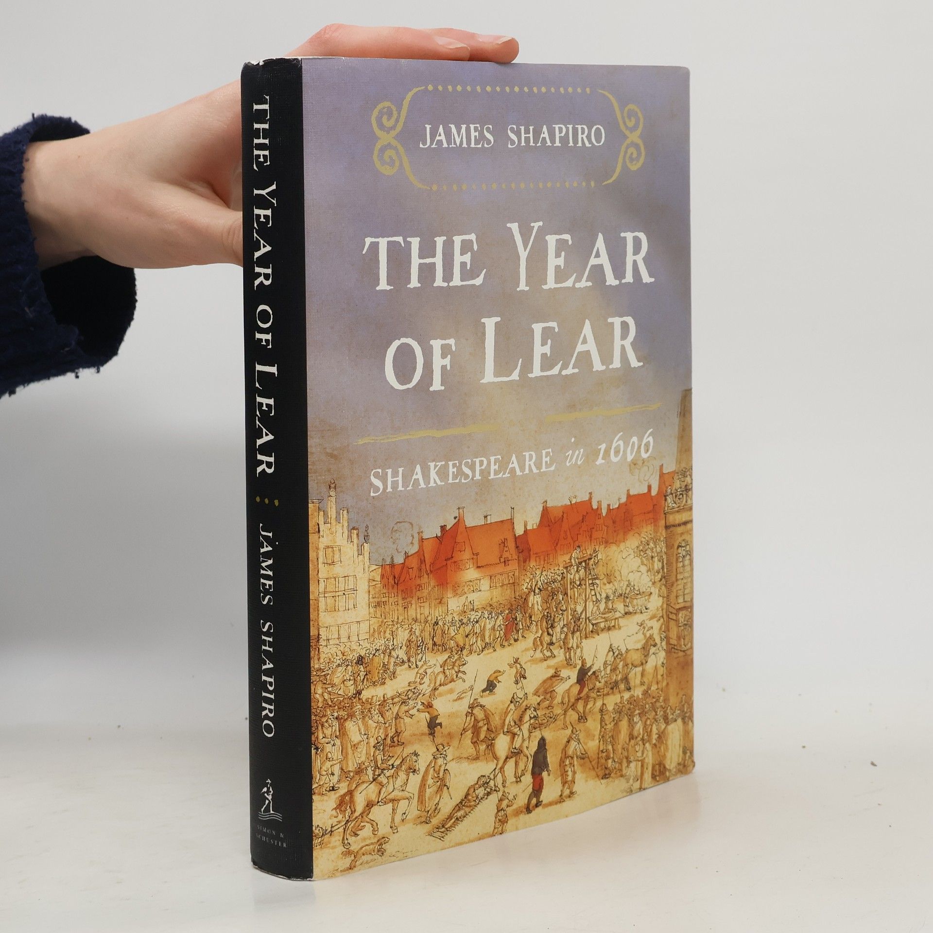 James Shapiro The Year of Lear