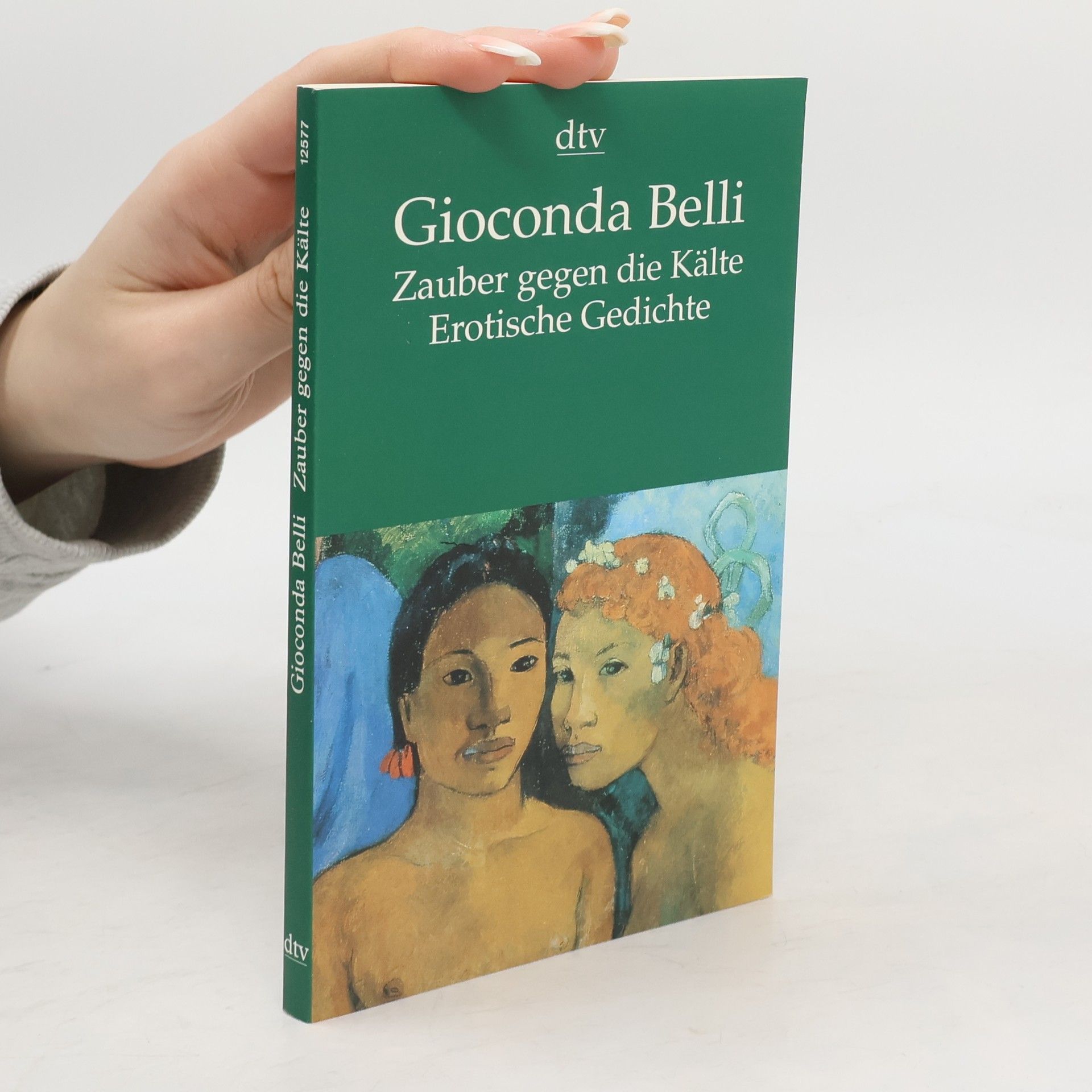 Gioconda Belli Zauber gegen die Kälte