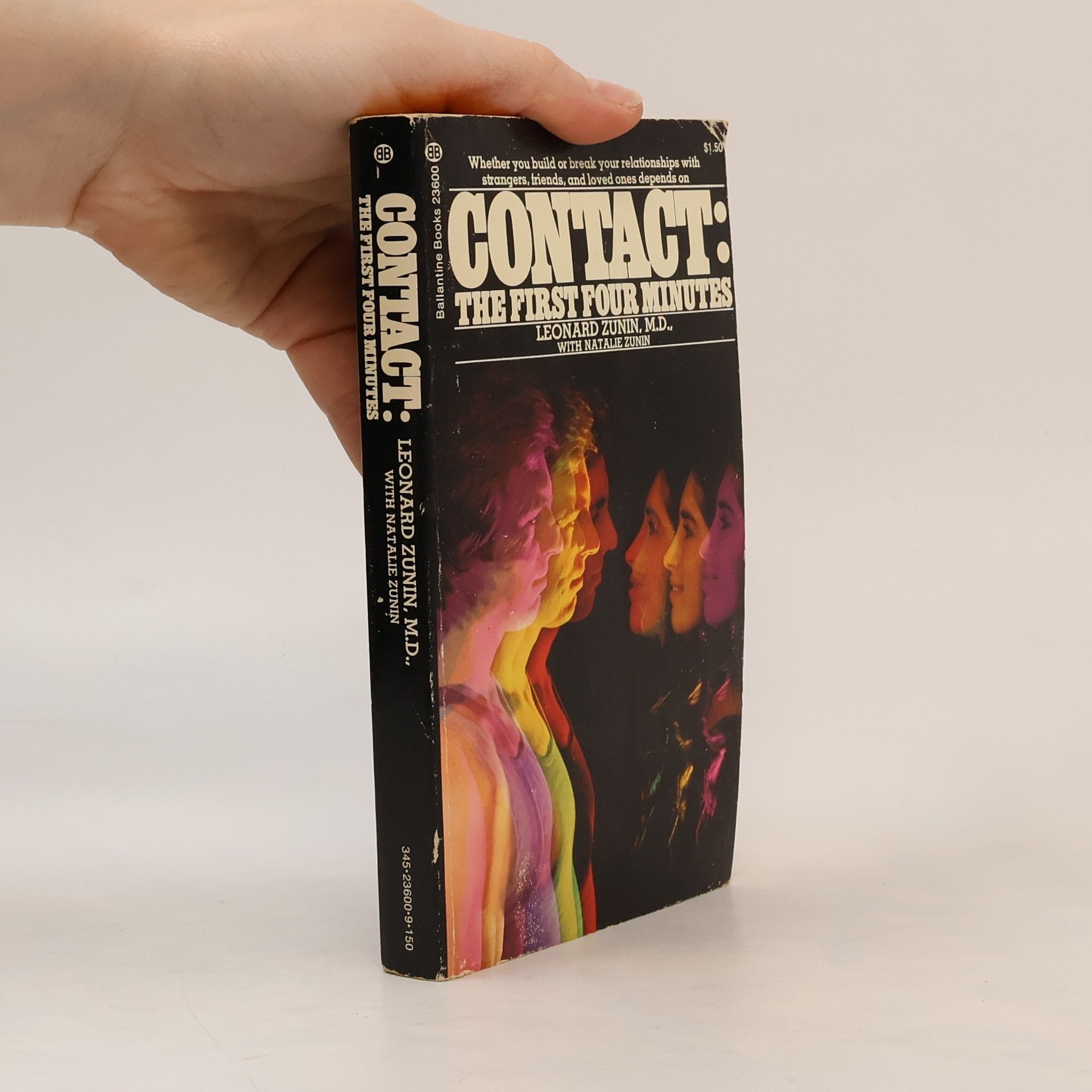 Leonard M. Zunin Contact. the first four minutes