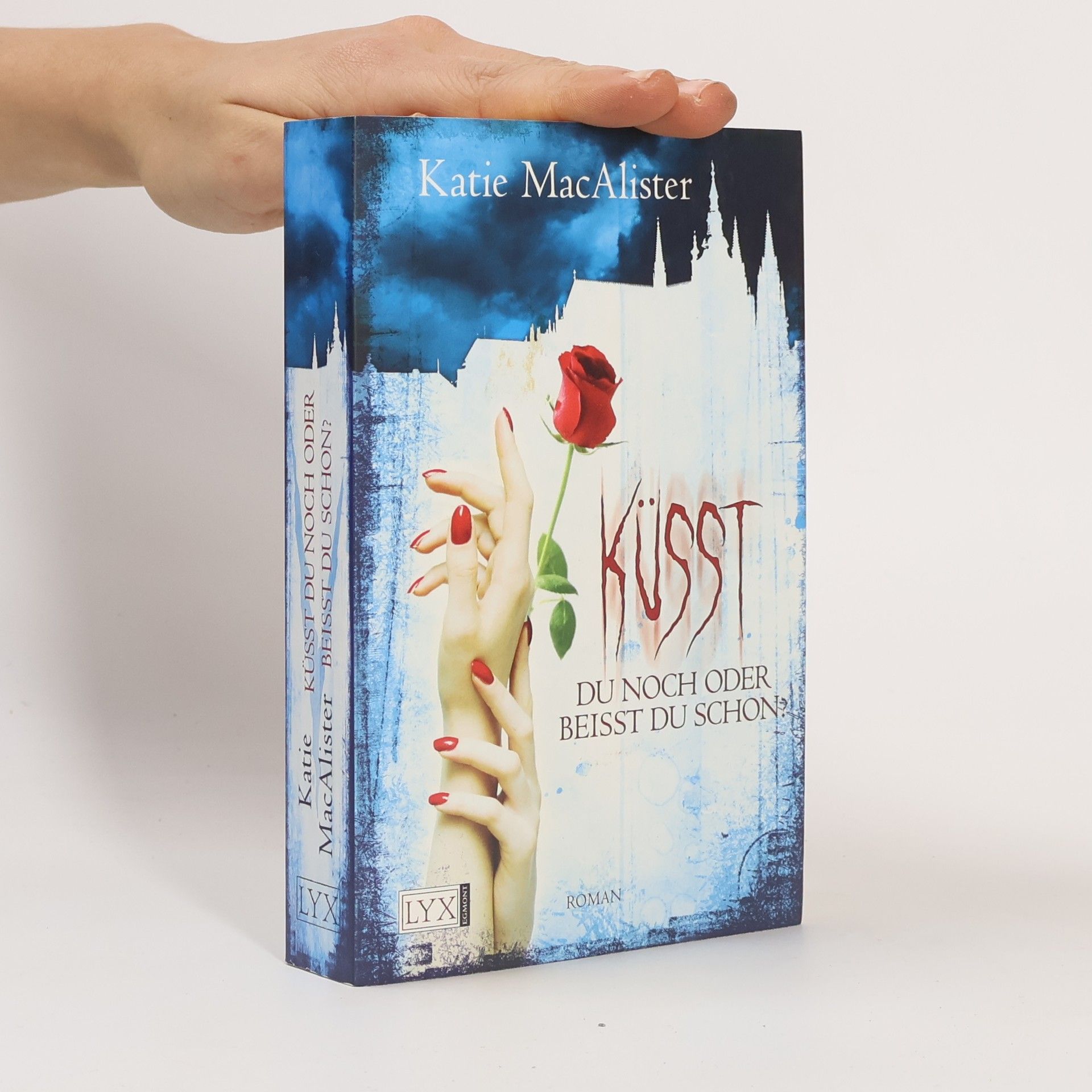 Katie MacAlister Küsst du noch oder beißt du schon? (Dark Ones, Band 3)