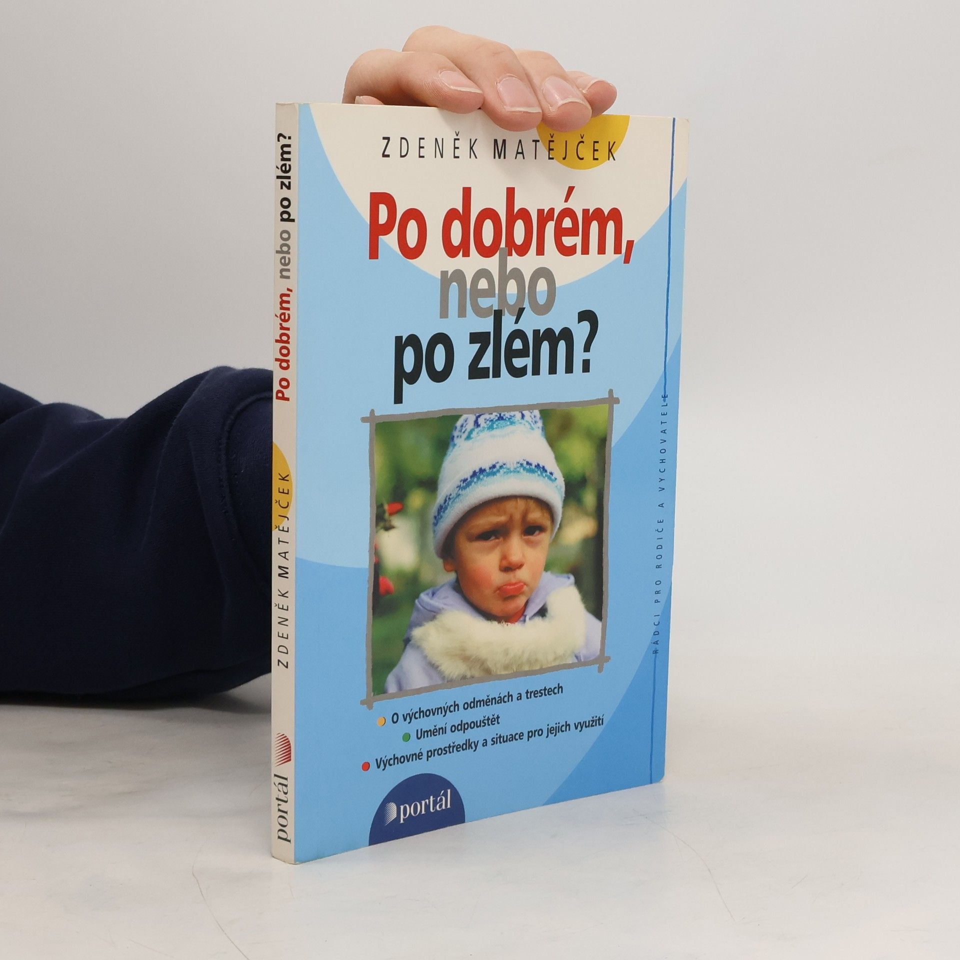 Zdeněk Matějček Po dobrém, nebo po zlém?