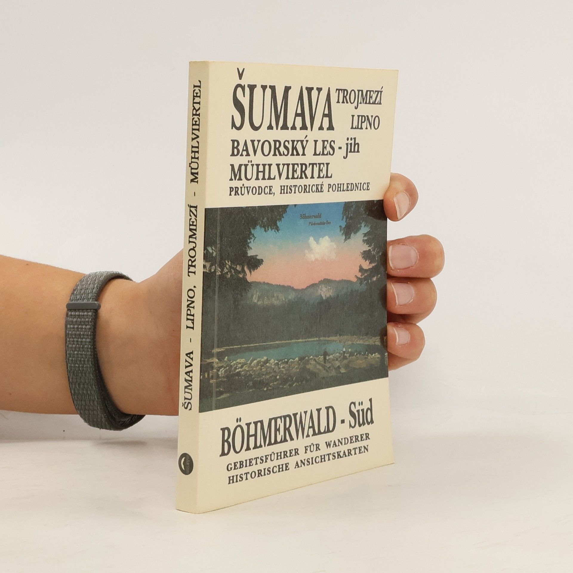Collectif d'auteurs Šumava Trojmezí