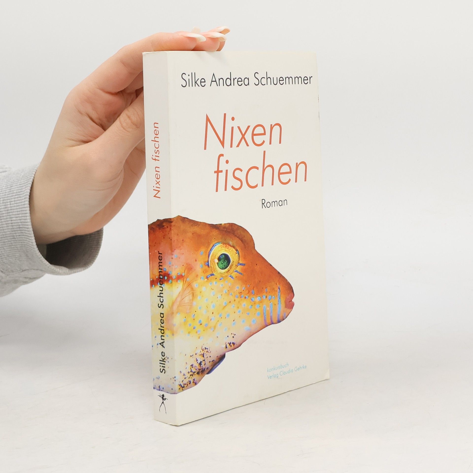 Silke Andrea Schuemmer Nixen fischen