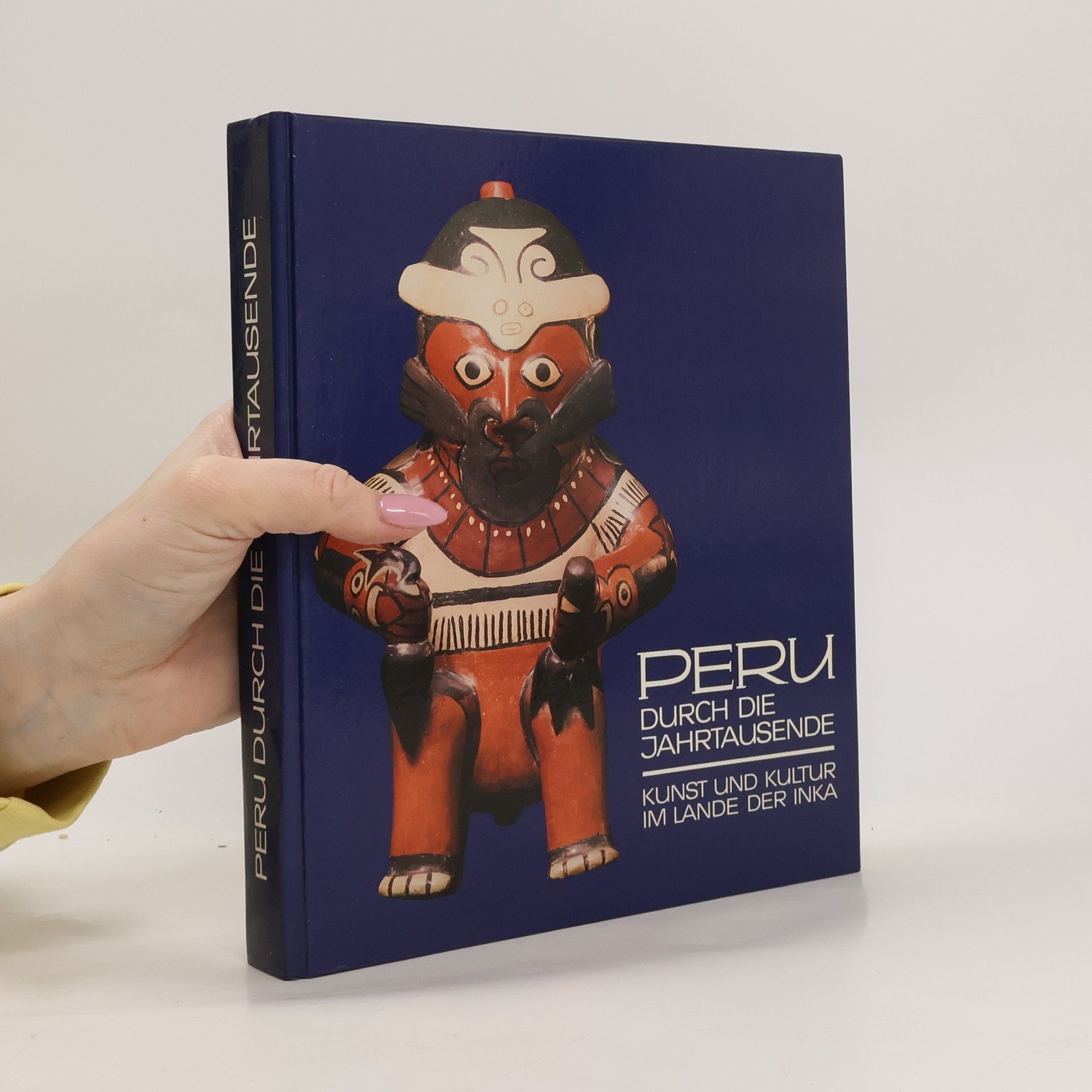 O. Angabe Peru - durch die Jahrtausende - Kunst und Kultur im Lande der Inka