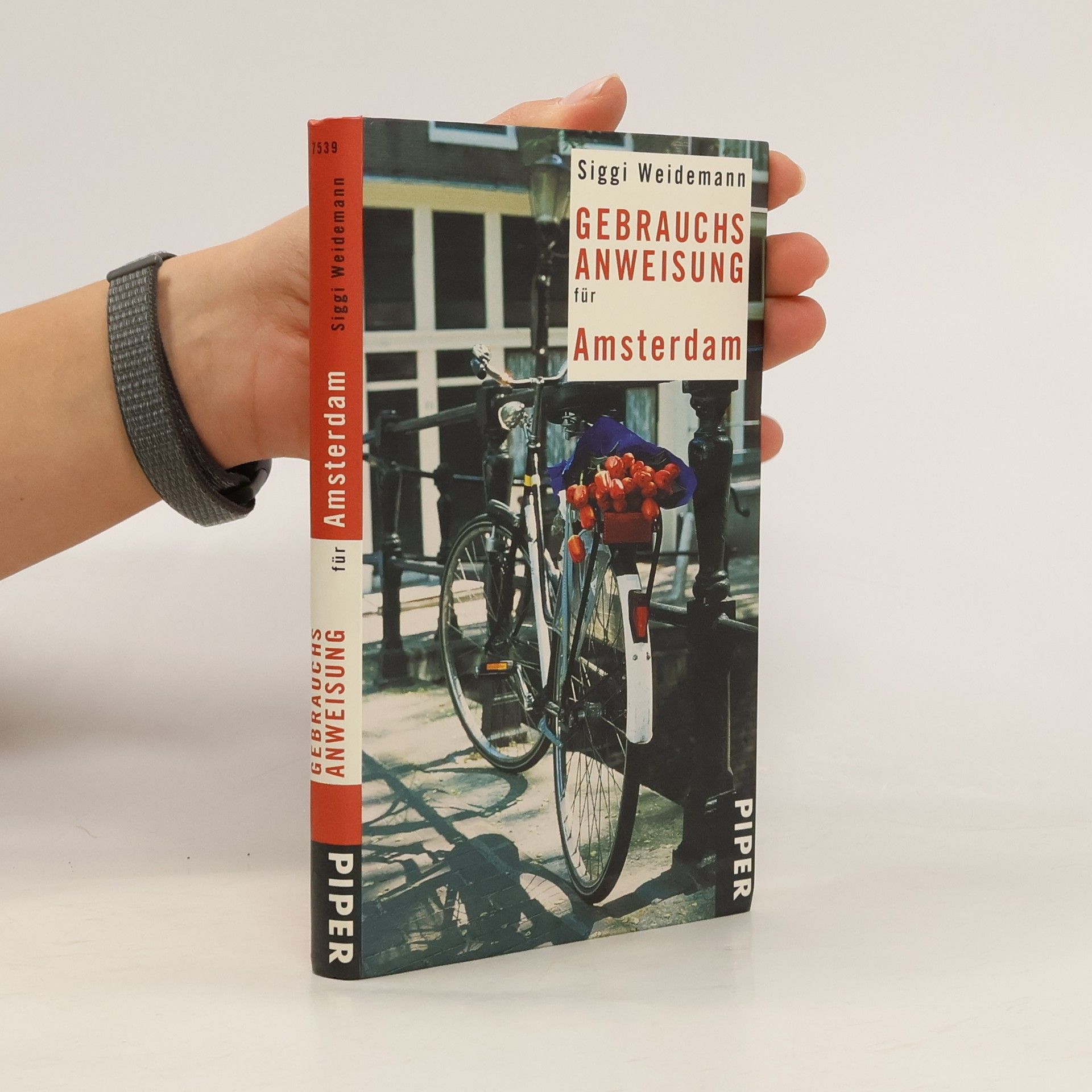 Siggi Weidemann Gebrauchsanweisung für Amsterdam
