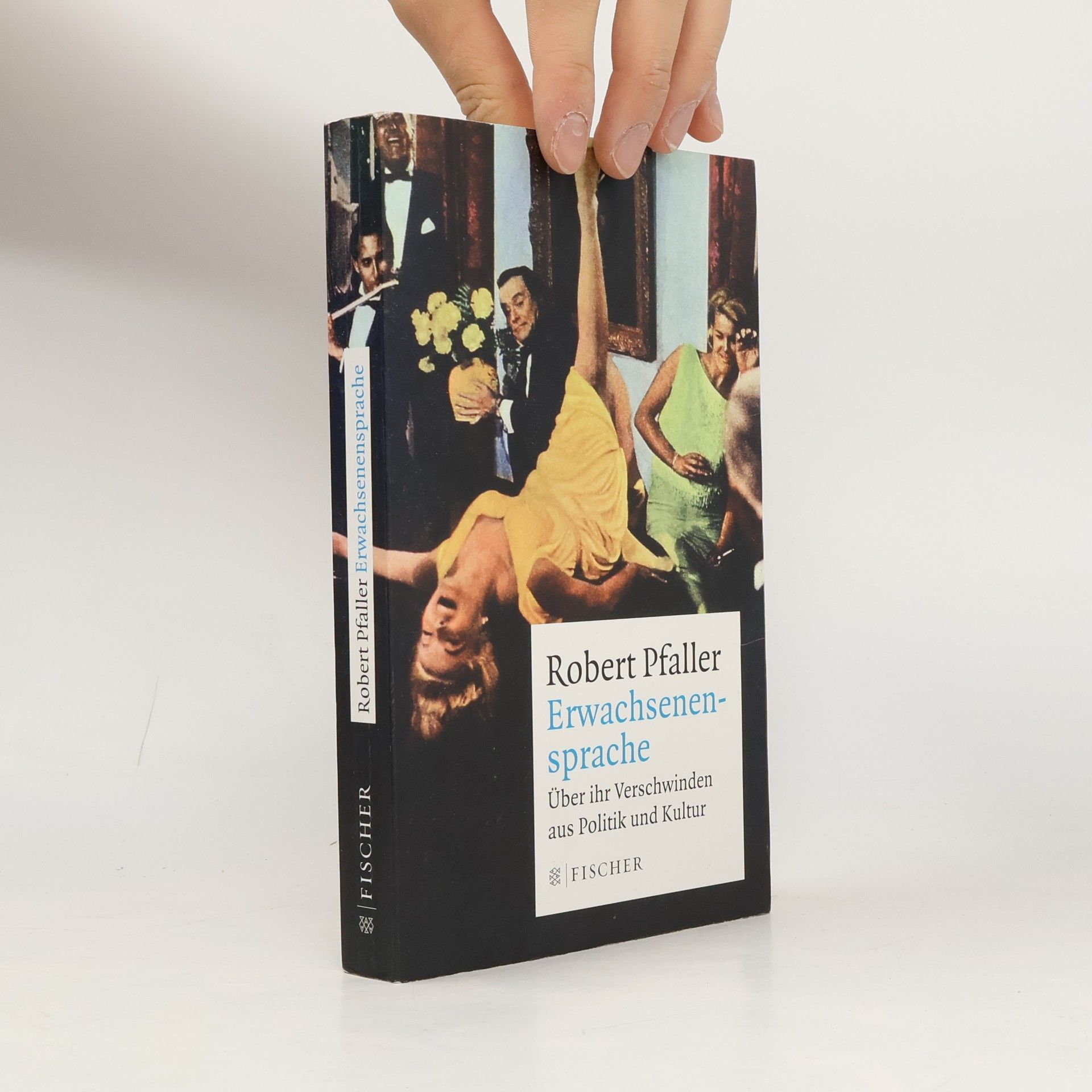 Robert Pfaller Erwachsenensprache