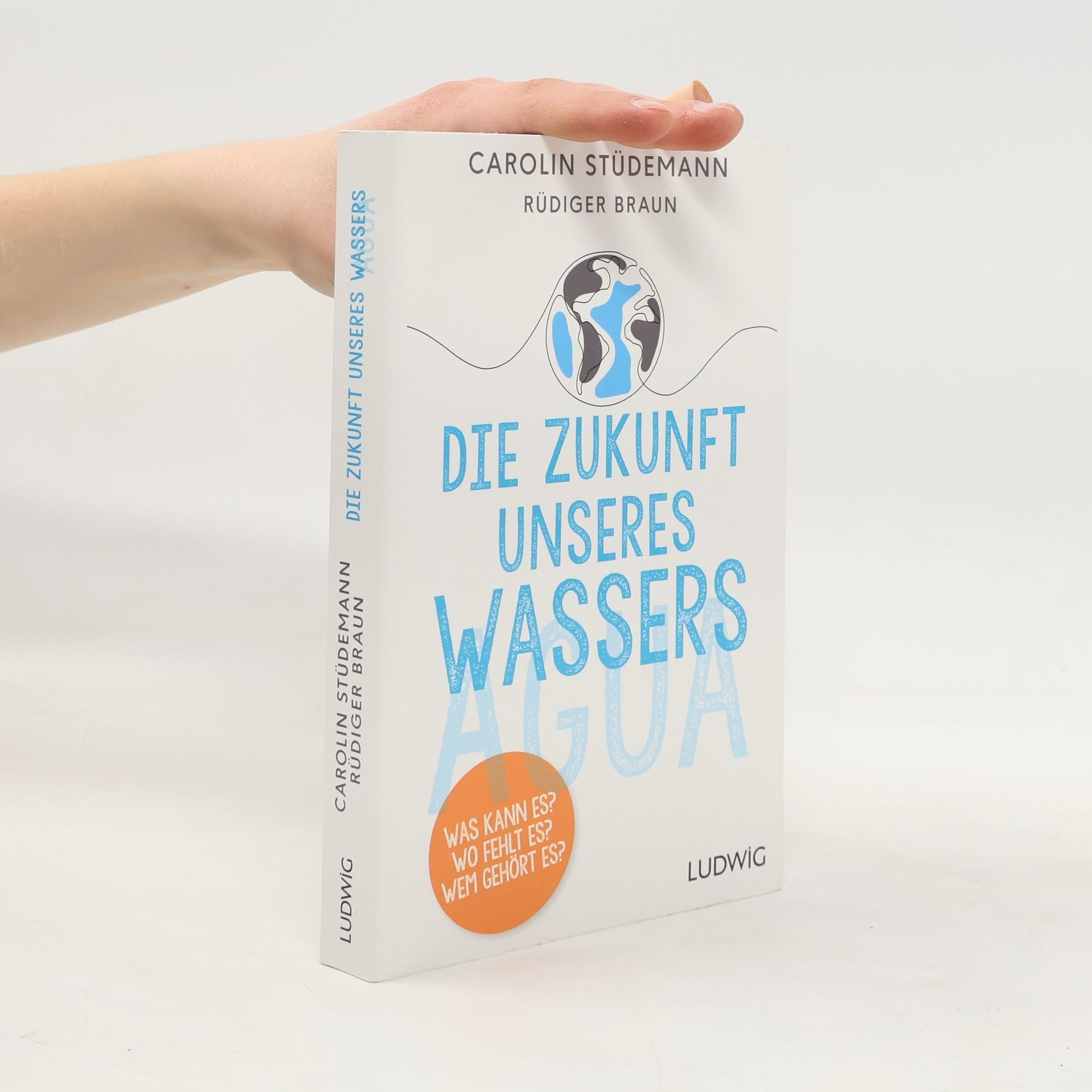 Carolin Stüdemann Die Zukunft unseres Wassers