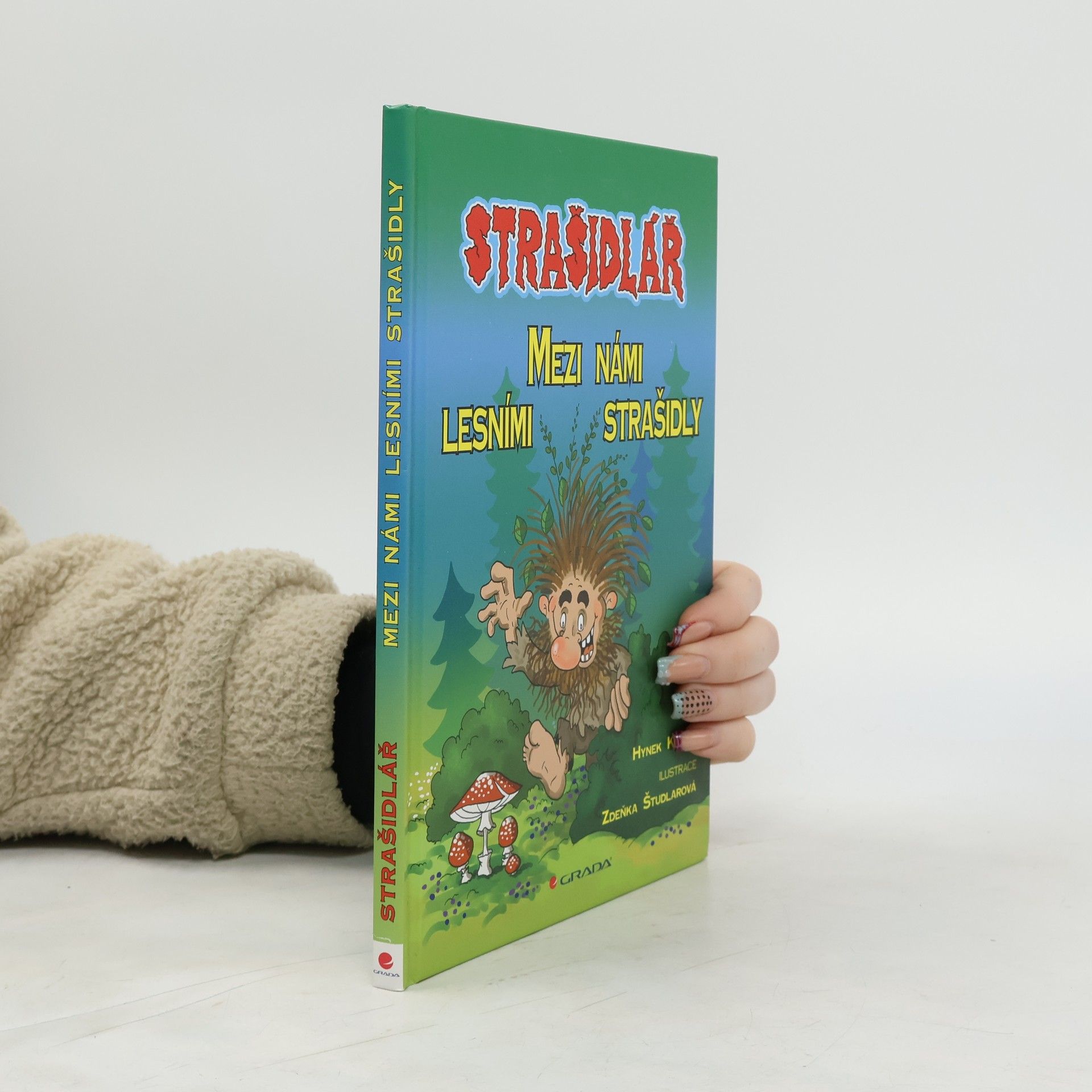 Hynek Klimek Strašidlář. Mezi námi lesními strašidly