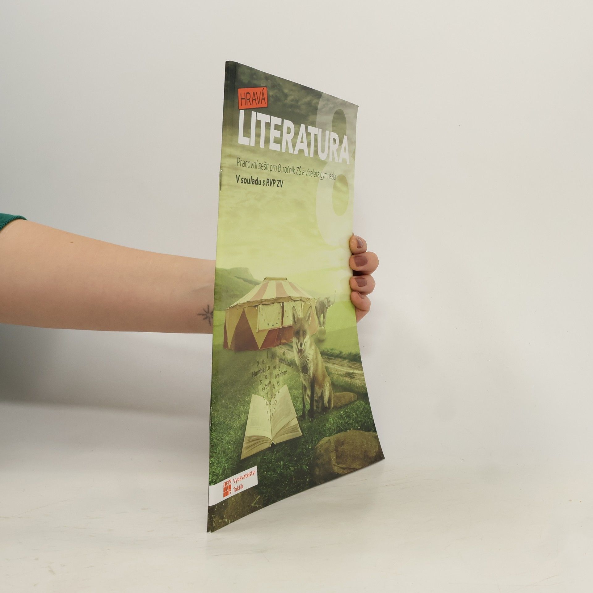 Autorenkollektiv Hravá literatura 8 : pracovní sešit pro 8. ročník ZŠ a víceletá gymnázia