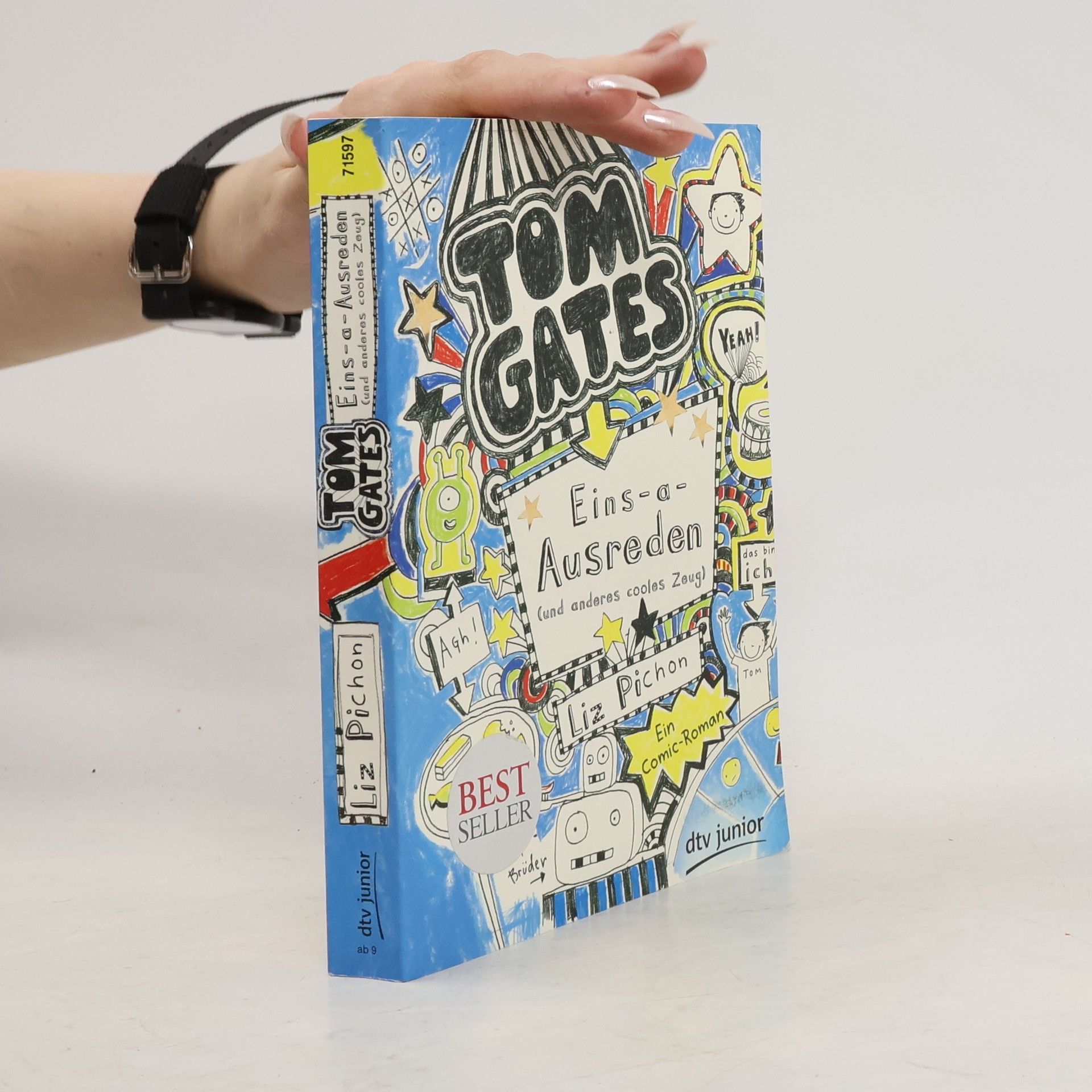 Liz Pichon Tom Gates. Eins-a-Ausreden (und anderes cooles Zeug)