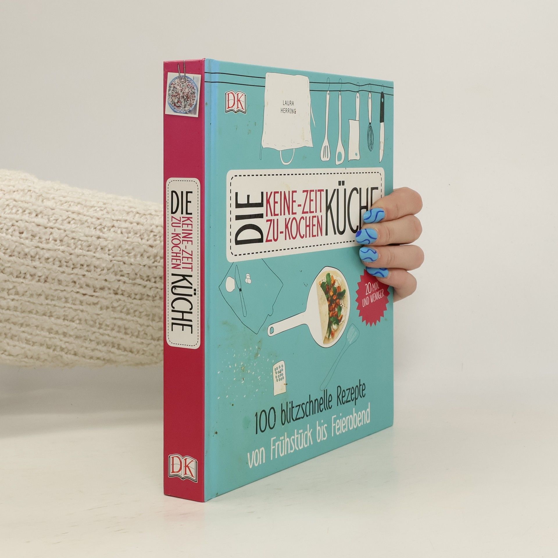 Laura Herring Die Keine-Zeit-Zu-Kochen Küche