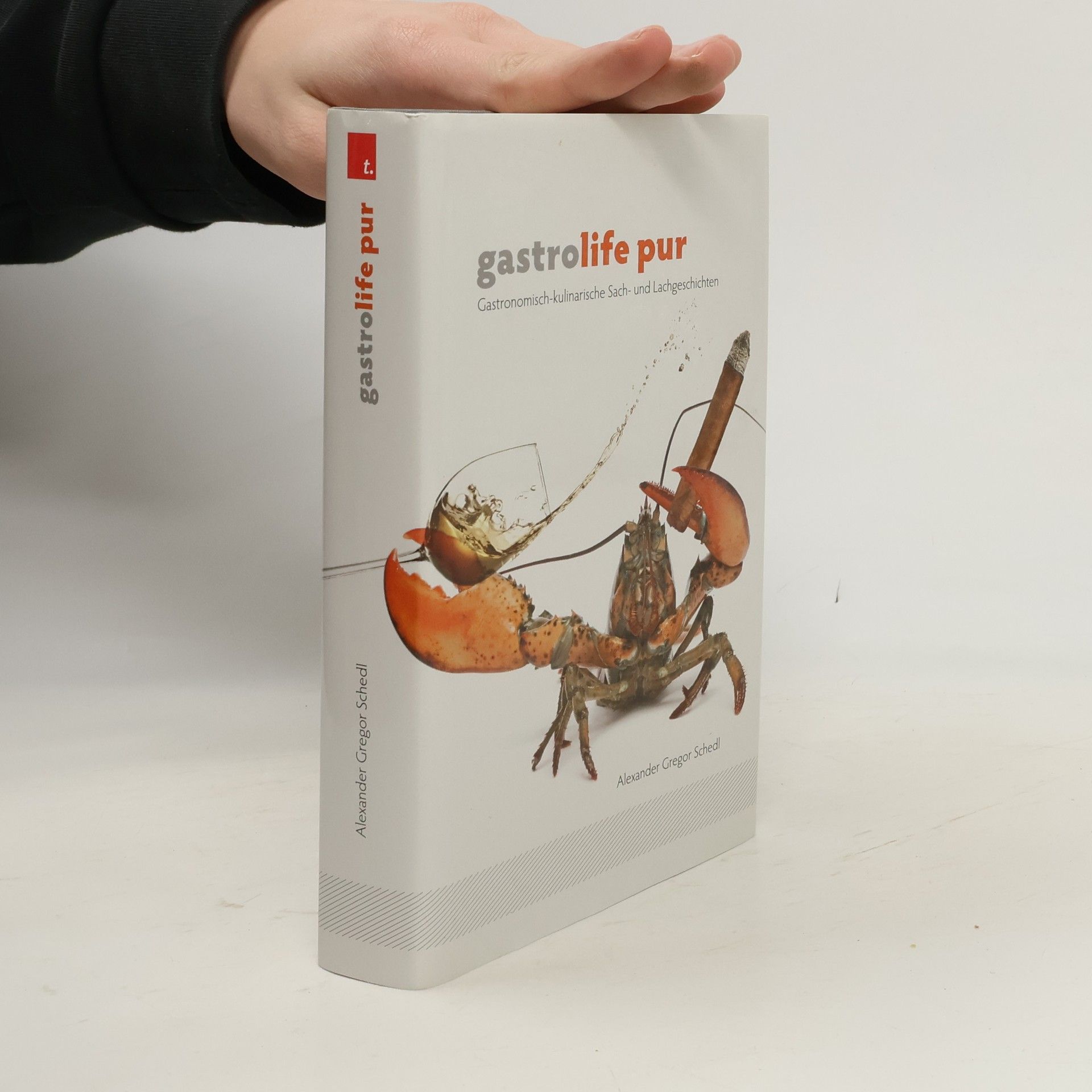 Alexander Gregor Schedl Gastrolife pur