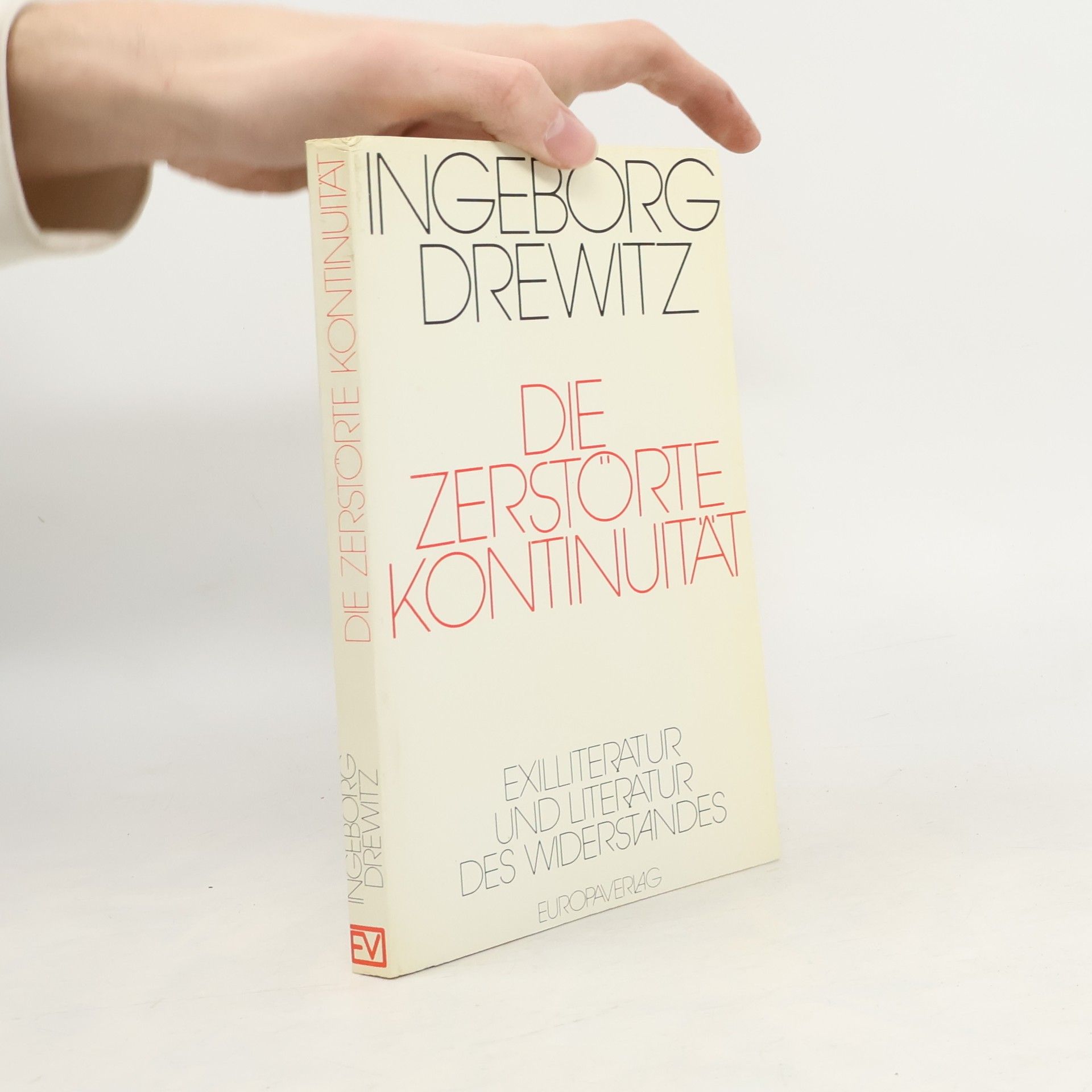 Ingeborg Drewitz Die zerstörte Kontinuität