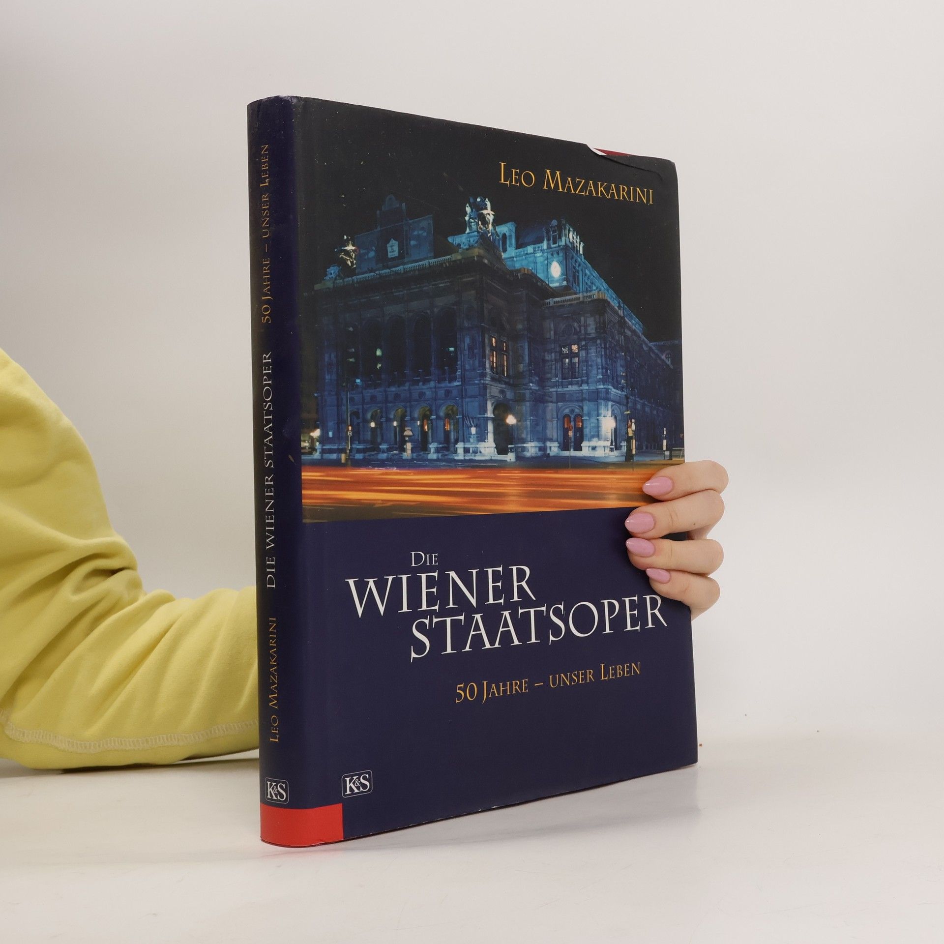 Leo Mazakarini Die Wiener Staatsoper