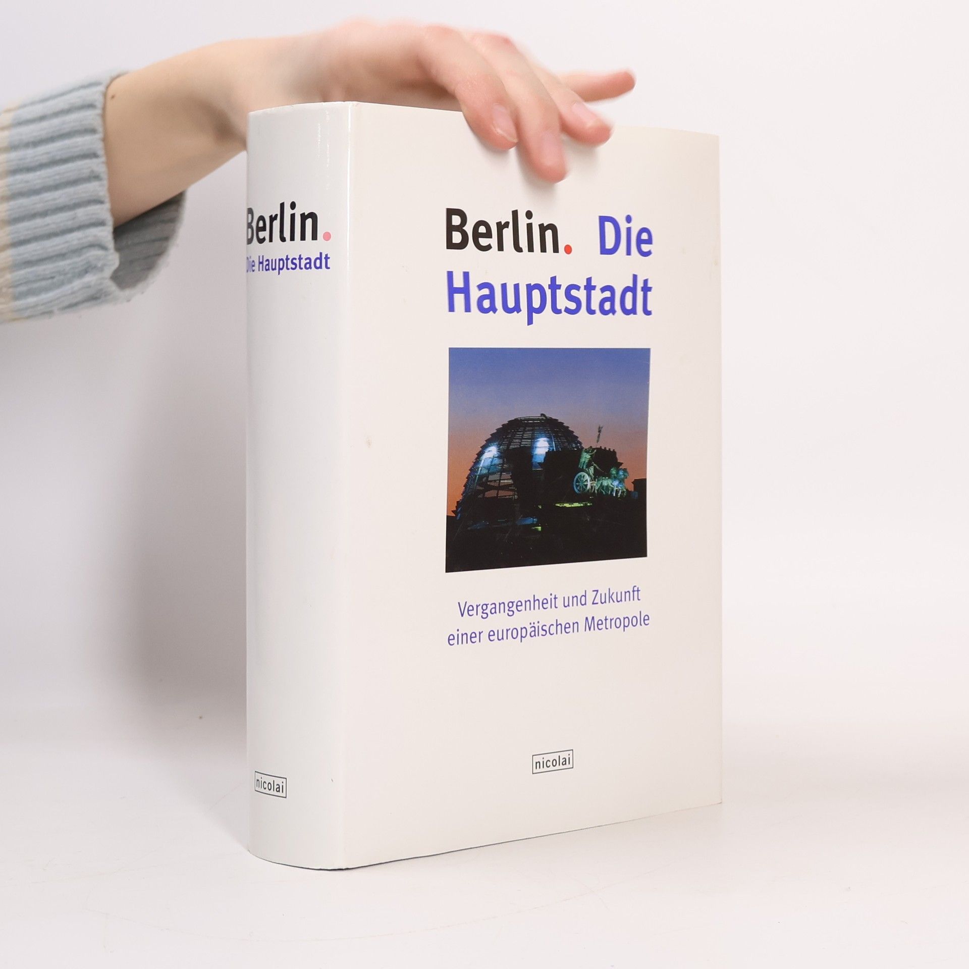 Werner Süss Berlin. Die Hauptstadt