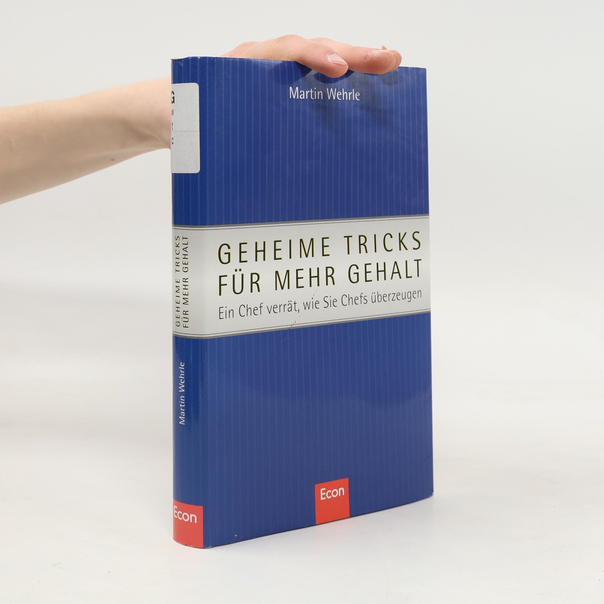 Martin Wehrle Geheime Tricks für mehr Gehalt