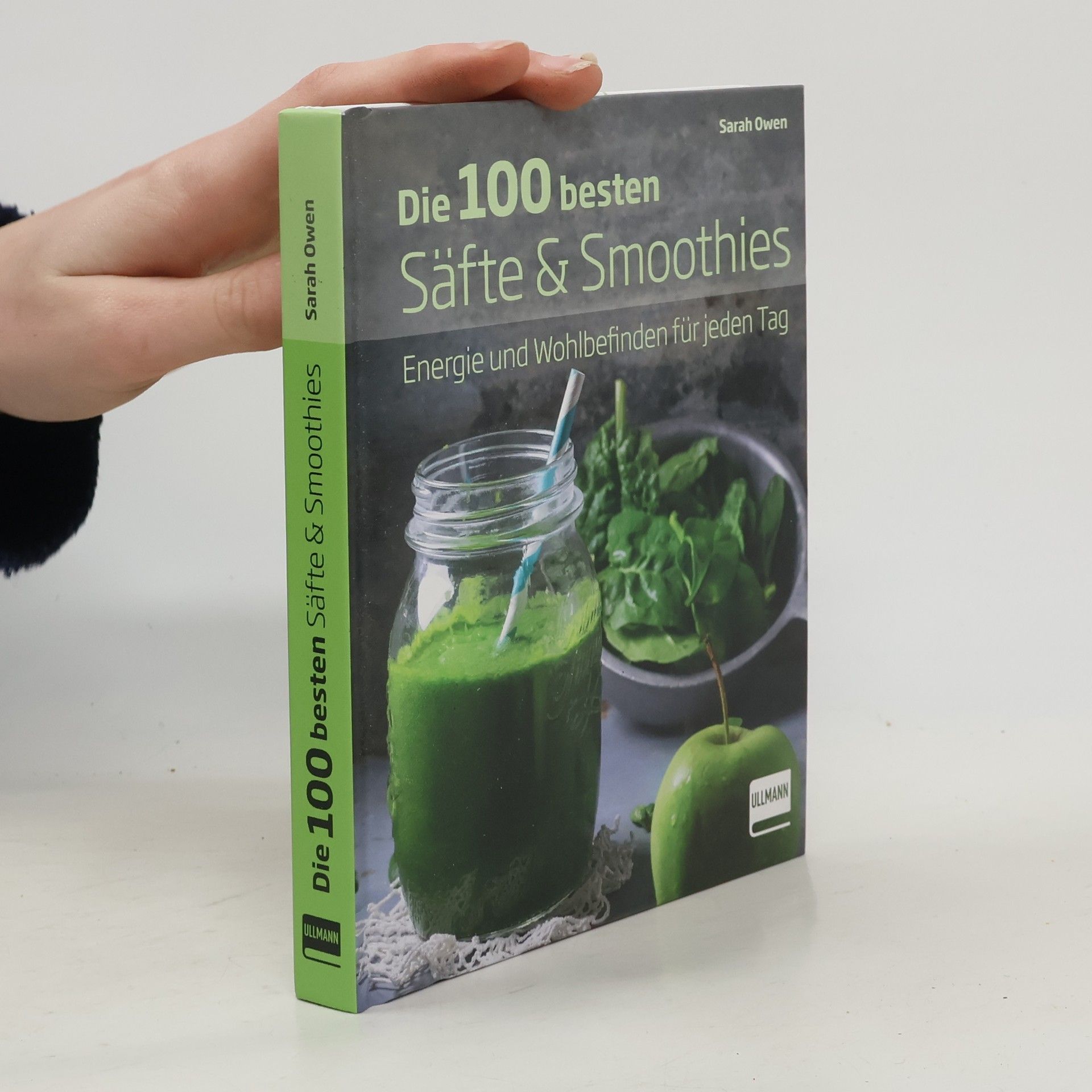 Sarah Owen Die 100 besten Säfte & Smoothies