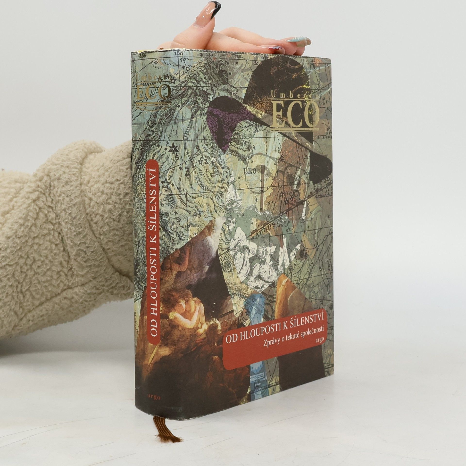 Umberto Eco Od hlouposti k šílenství. Zprávy o tekuté společnosti