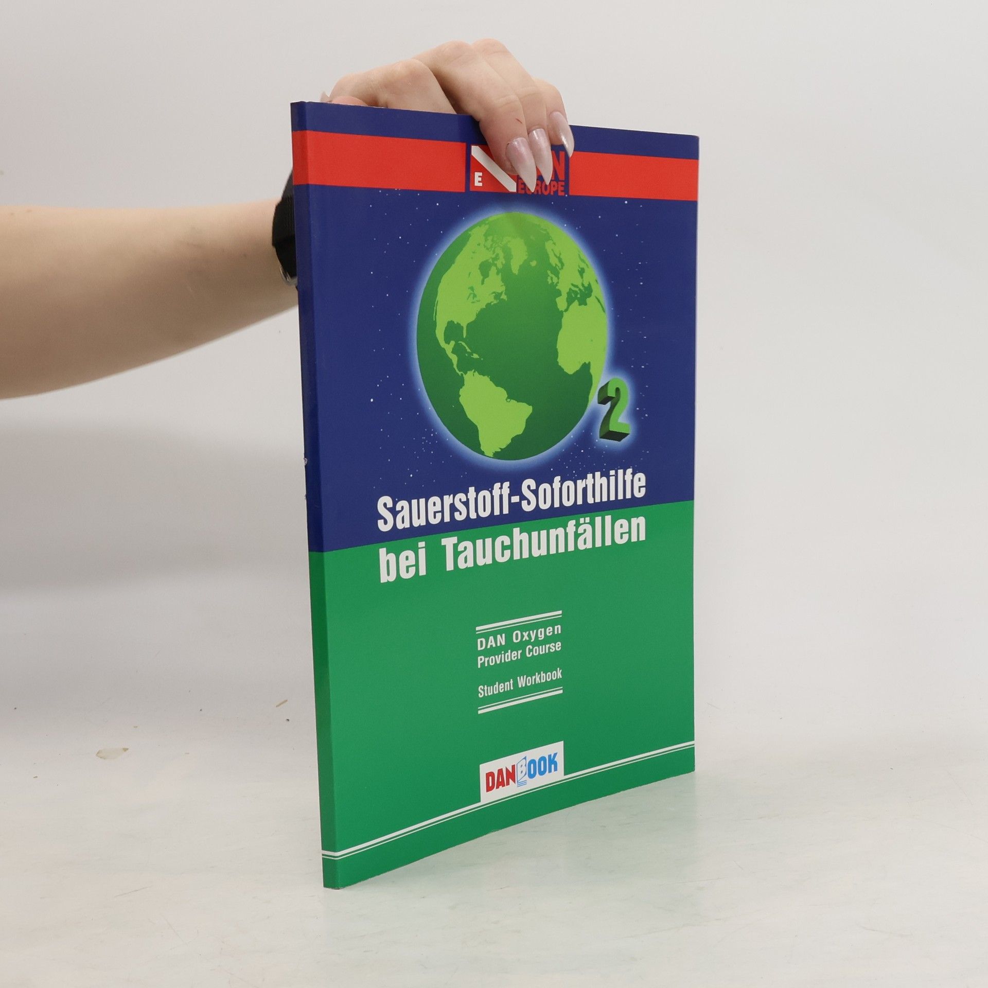 Collectif d'auteurs Sauerstoff-Soforthilfe bei Tauchunfällen