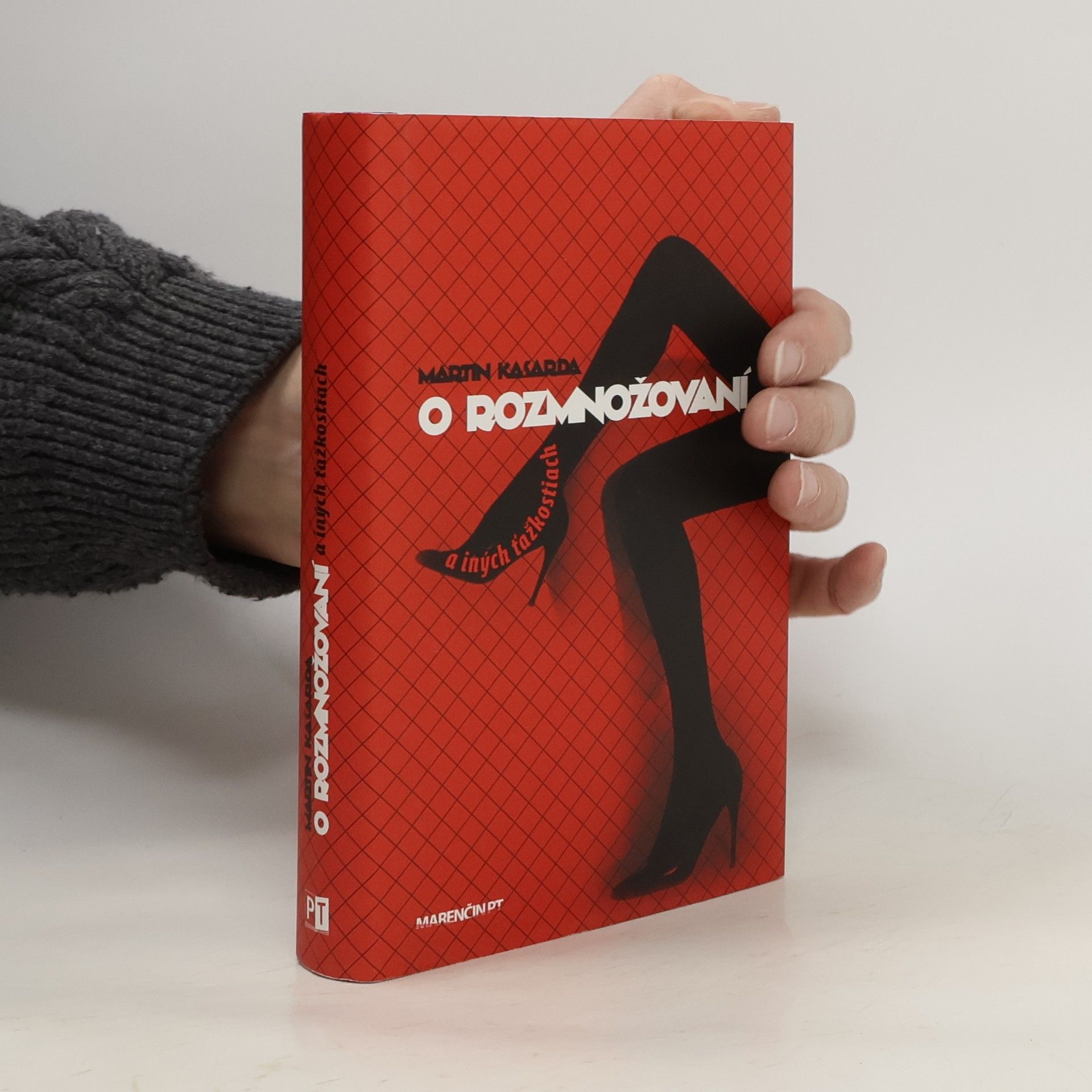 Martin Kasarda O rozmnožovaní a iných ťažkostiach