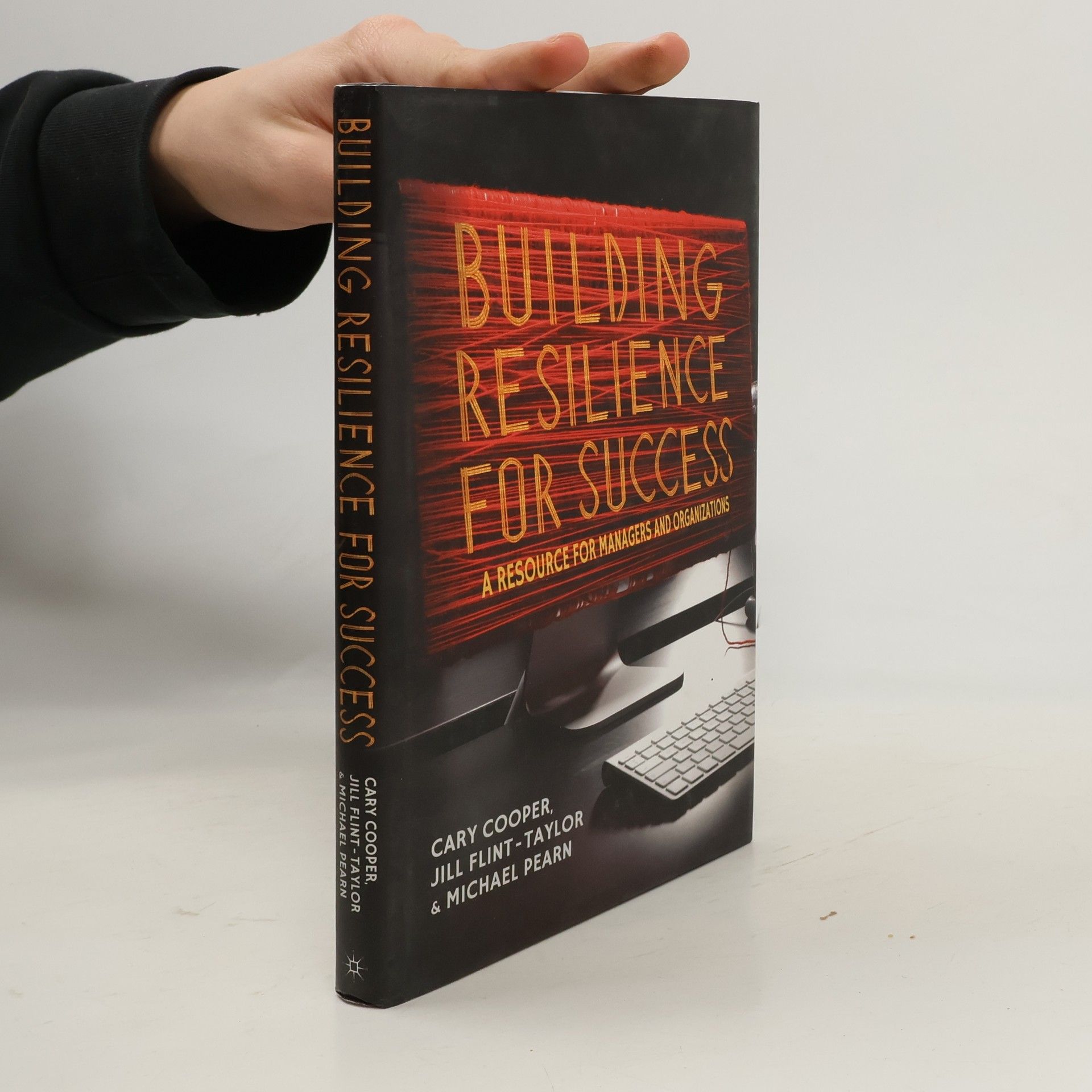 Cary L. Cooper Building Resilience for Success