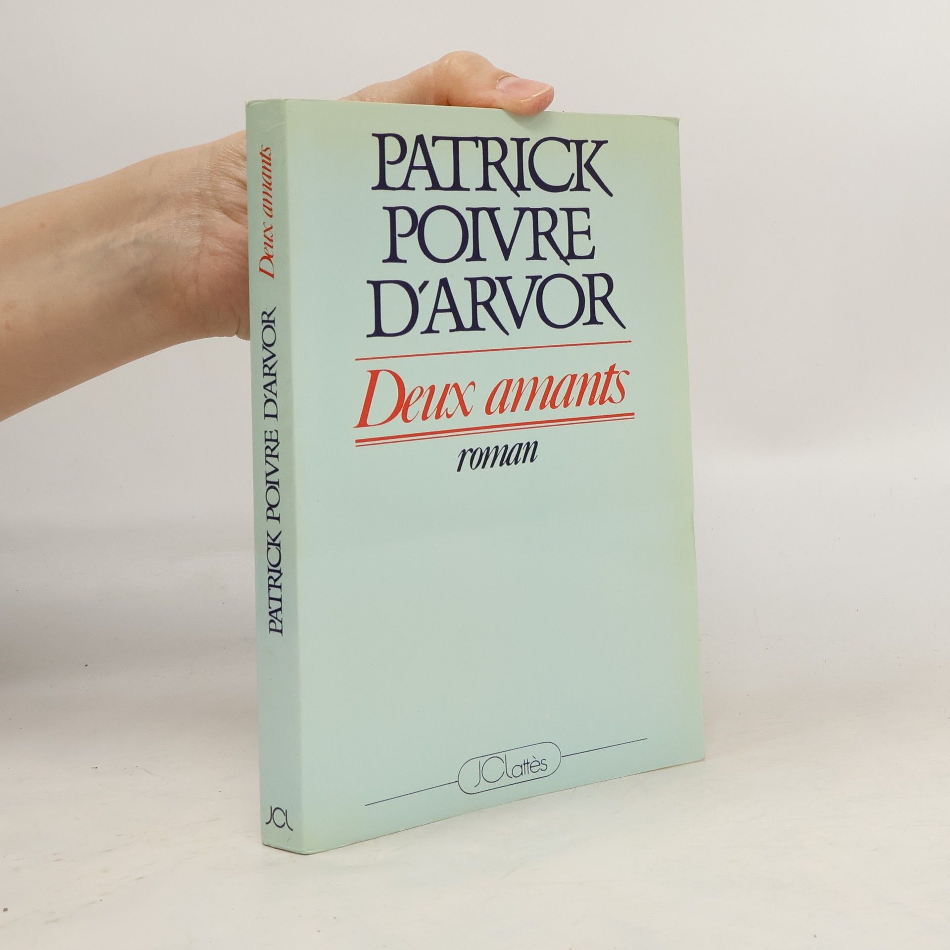 Patrick Poivre d'Arvor Deux Amants