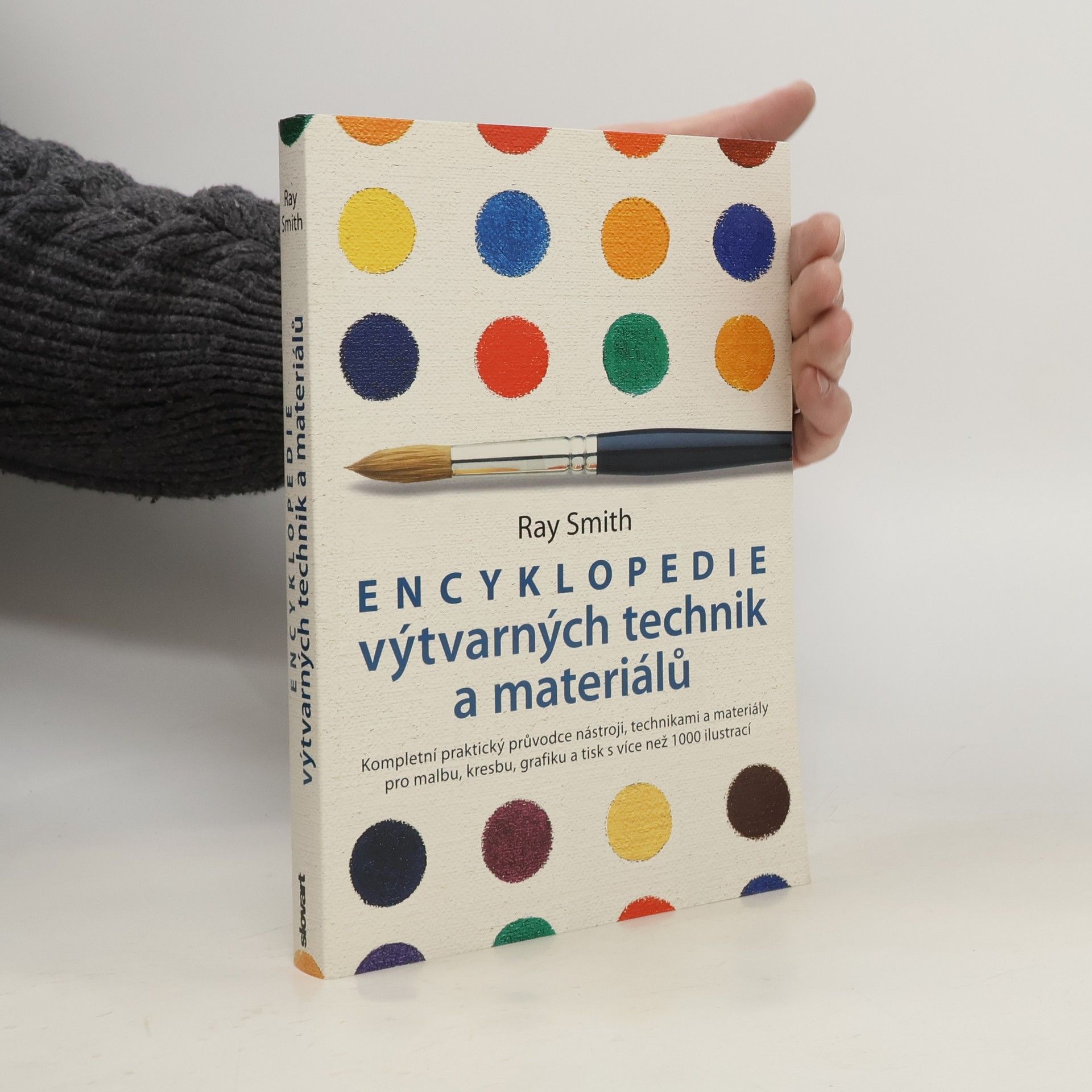 Raymond Kenneth Smith Encyklopedie výtvarných technik a materialů