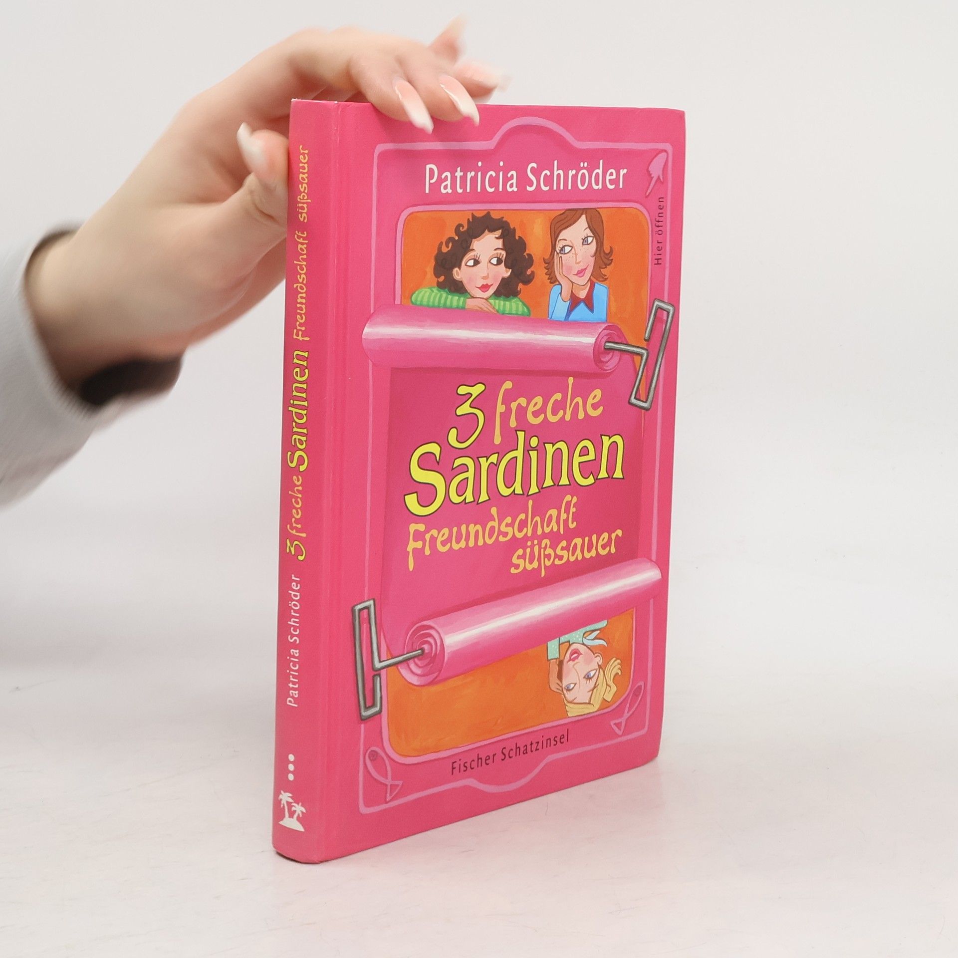Patricia Schröder Drei freche Sardinen - Freundschaft süßsauer