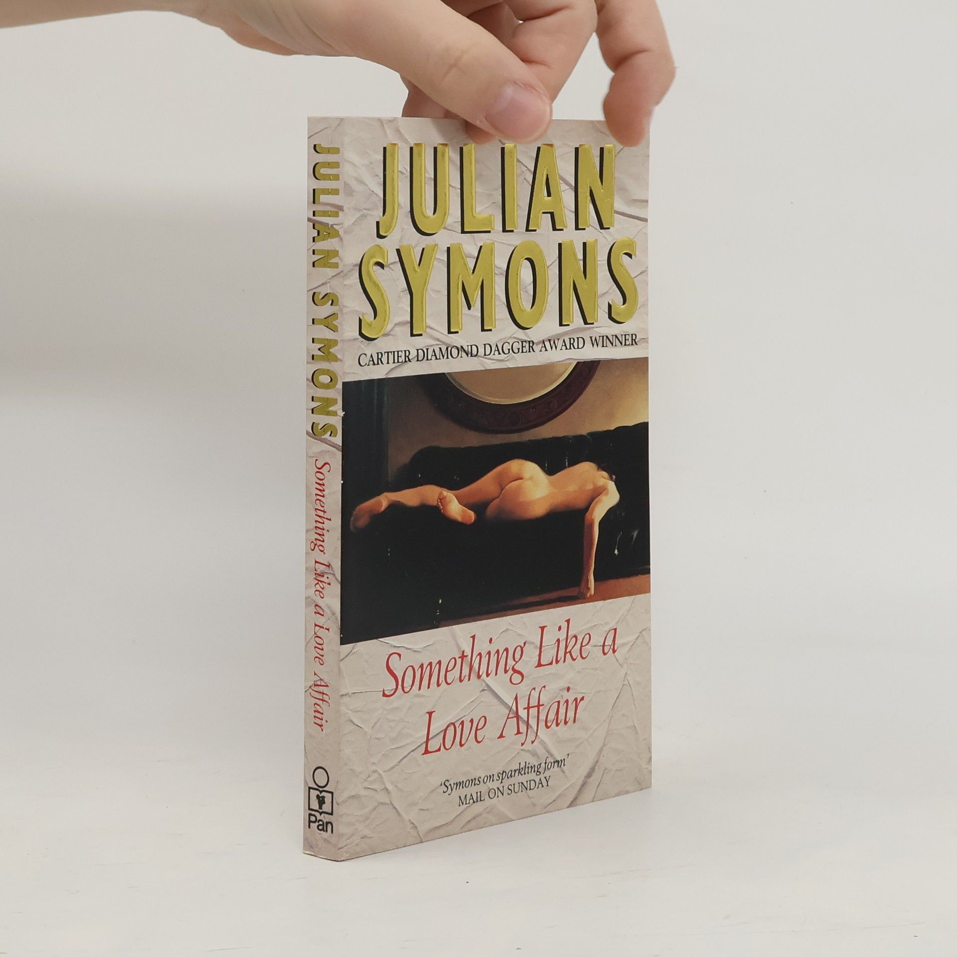 Julian Symons Something Like a Love Affair