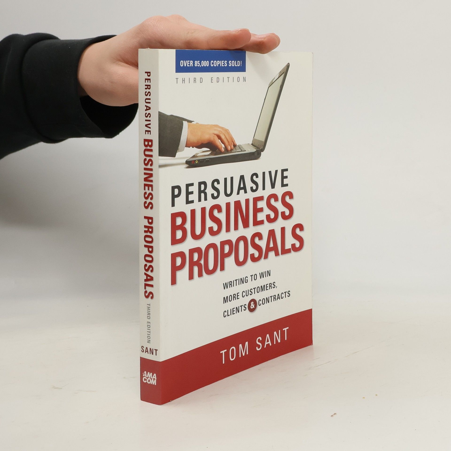 Tom Sant Persuasive Business Proposals