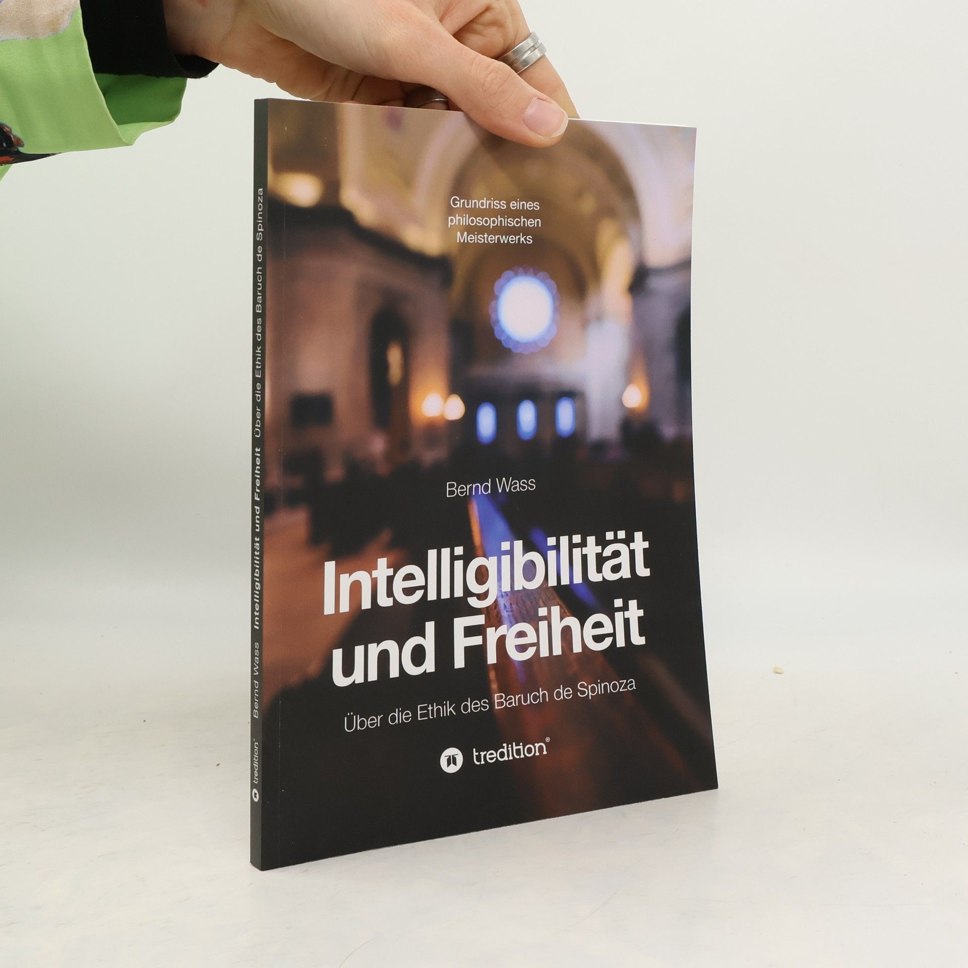 Bernd Waß Intelligibilität und Freiheit