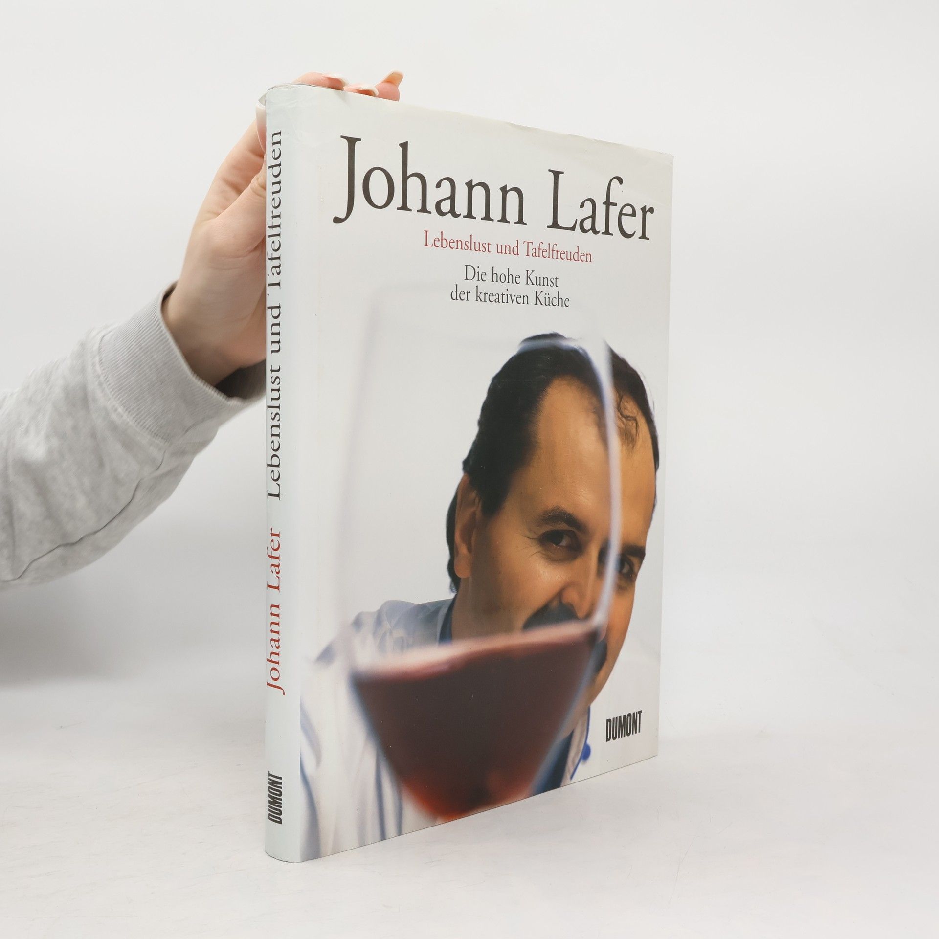 Johann Lafer Lebenslust und Tafelfreuden