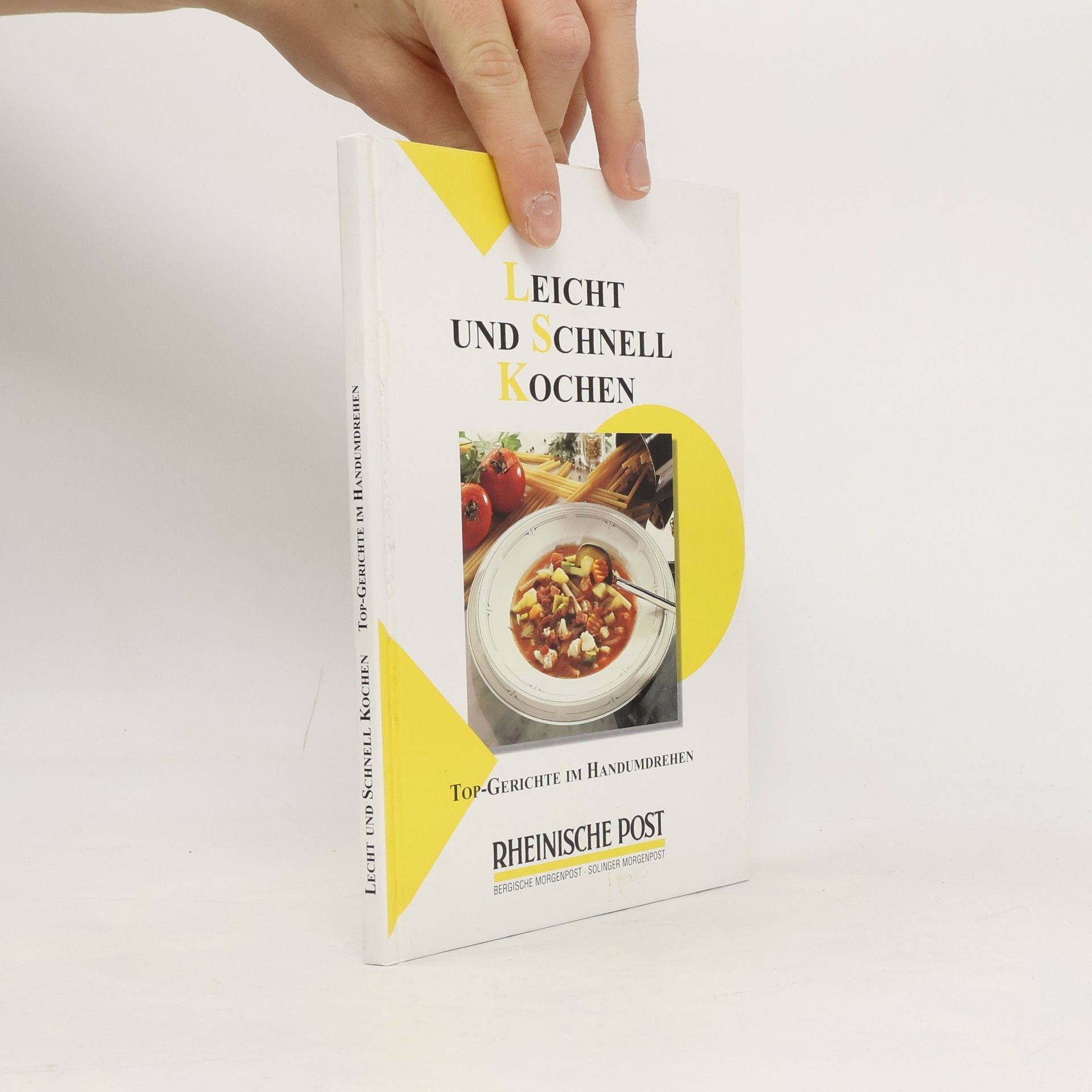 Auteurscollectief Leicht und Schnell Kochen. Top-Gerichte im Handumdrehen