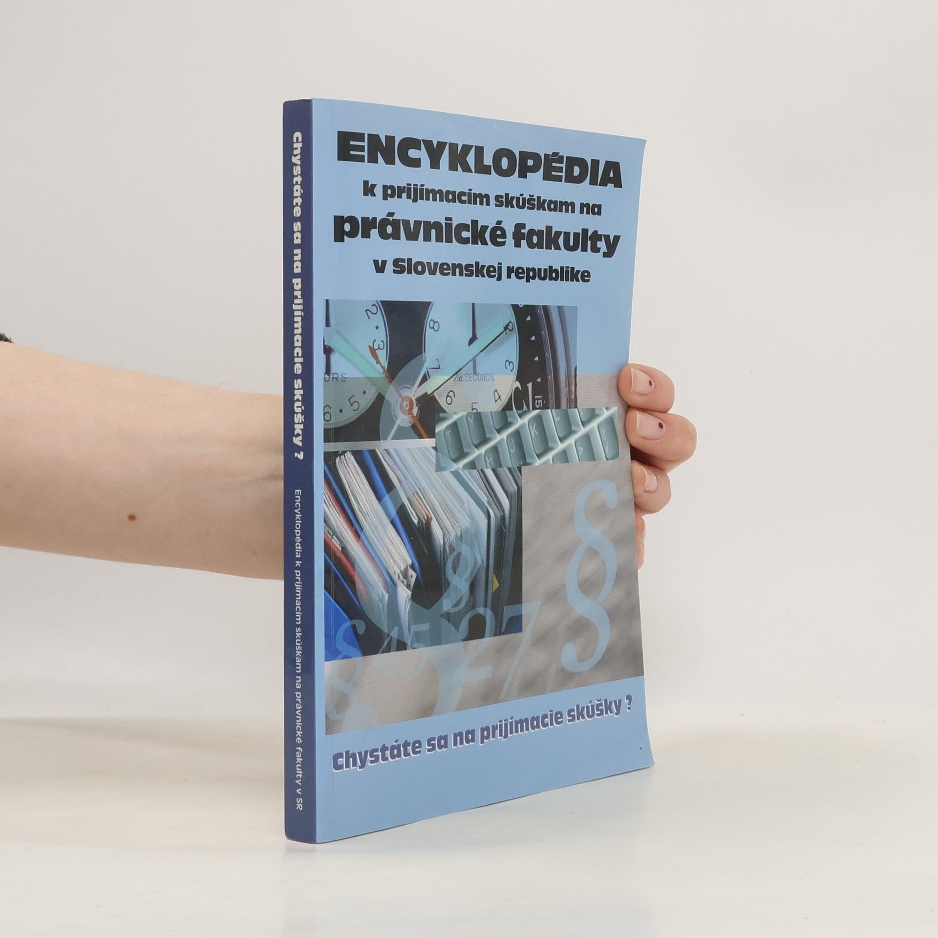 Encyklopédia k prijímacím skúškam na právnické fakulty v Slovenskej republike