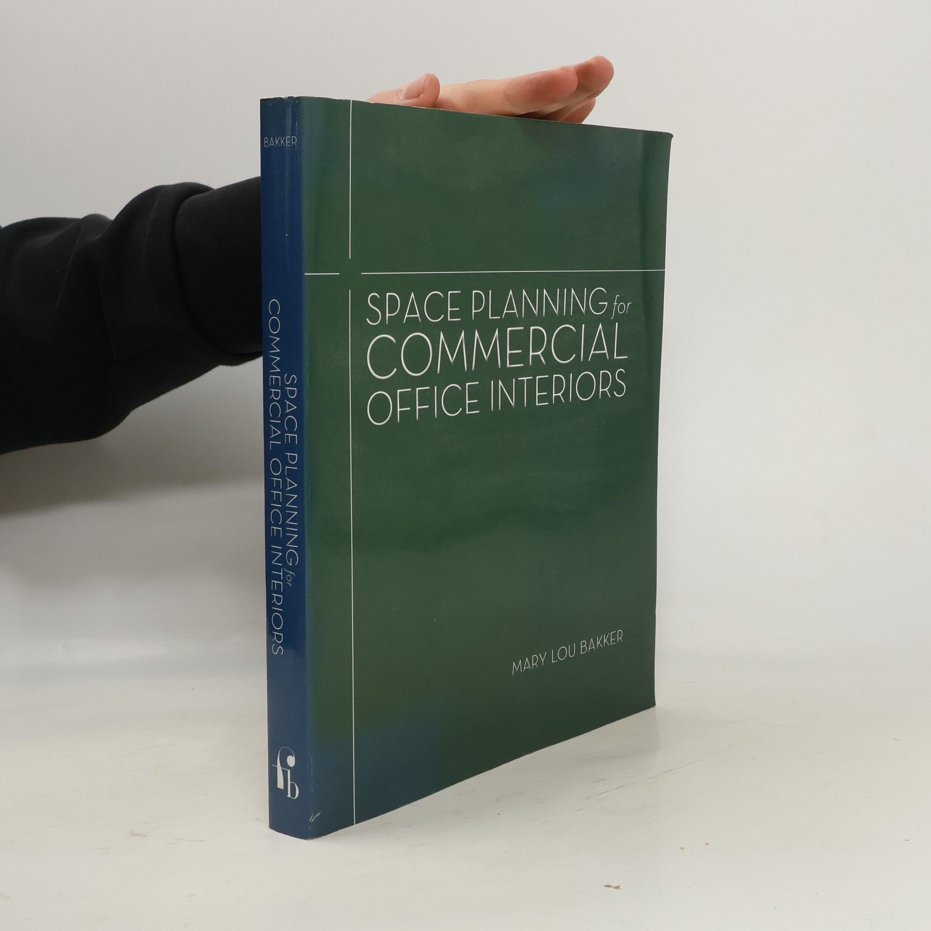 Mary Lou Bakker Space Planning for Commercial Office Interiors