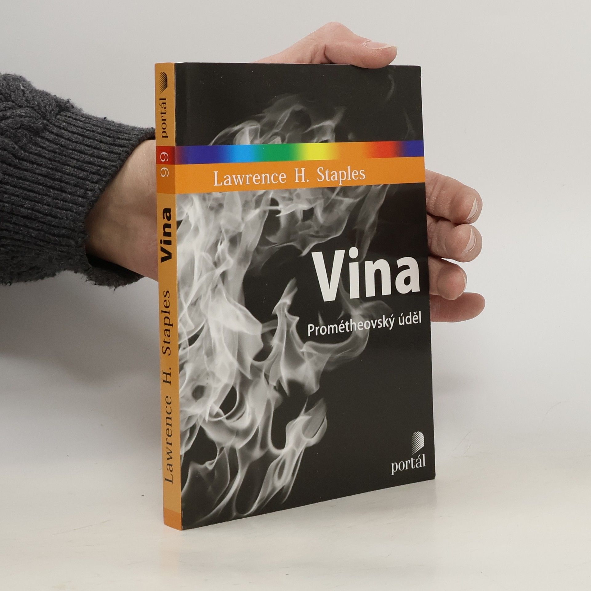Lawrence H. Staples Vina Prométheovský úděl