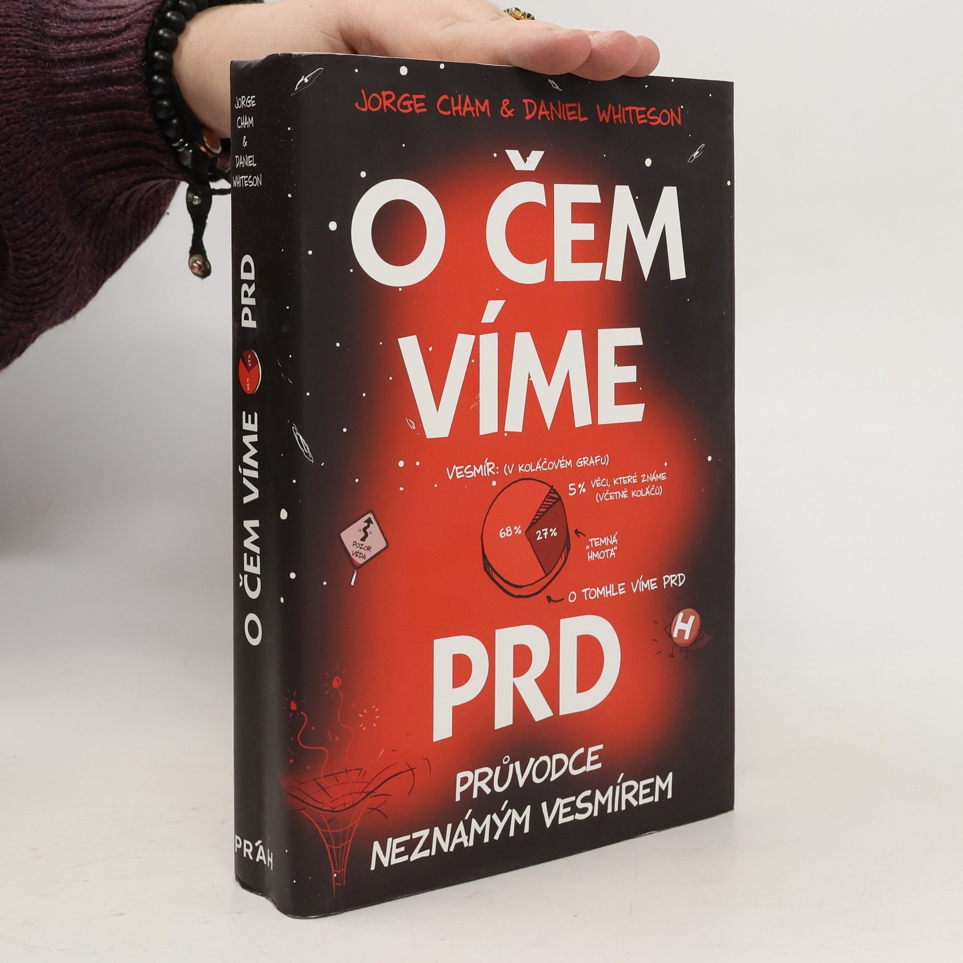 Jorge Cham O čem víme prd. Průvodce neznámým vesmírem