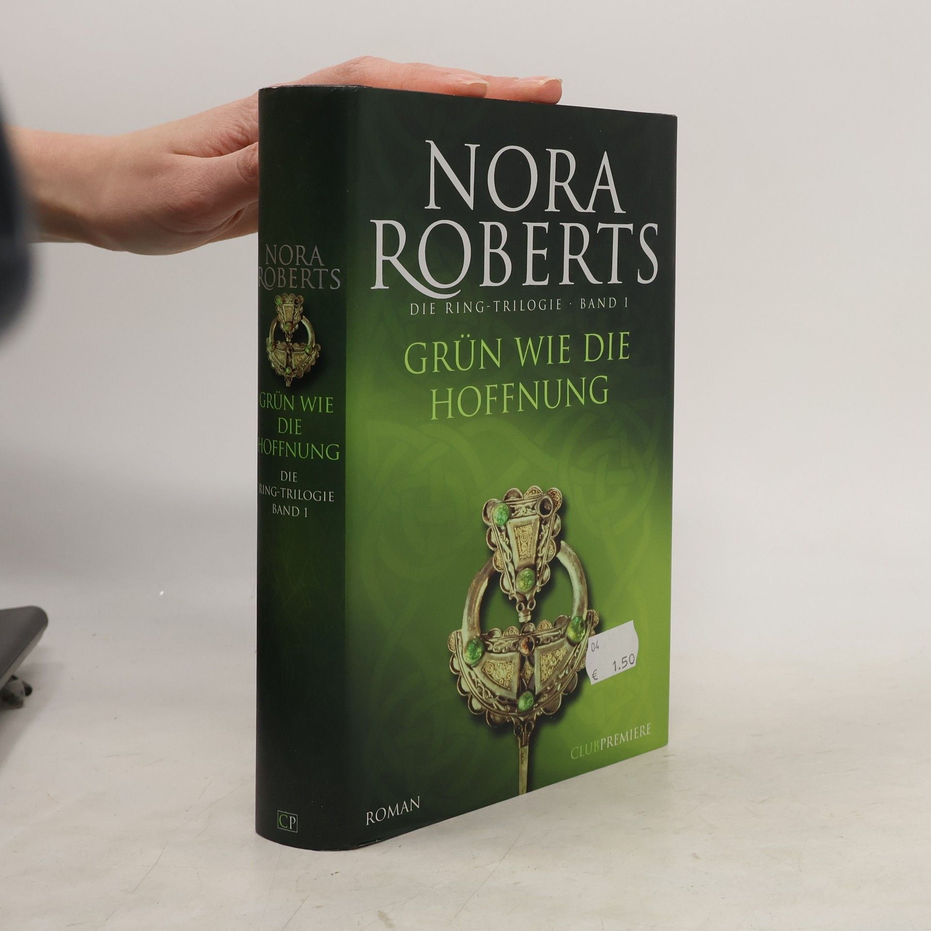 Nora Roberts Grün wie die Hoffnung