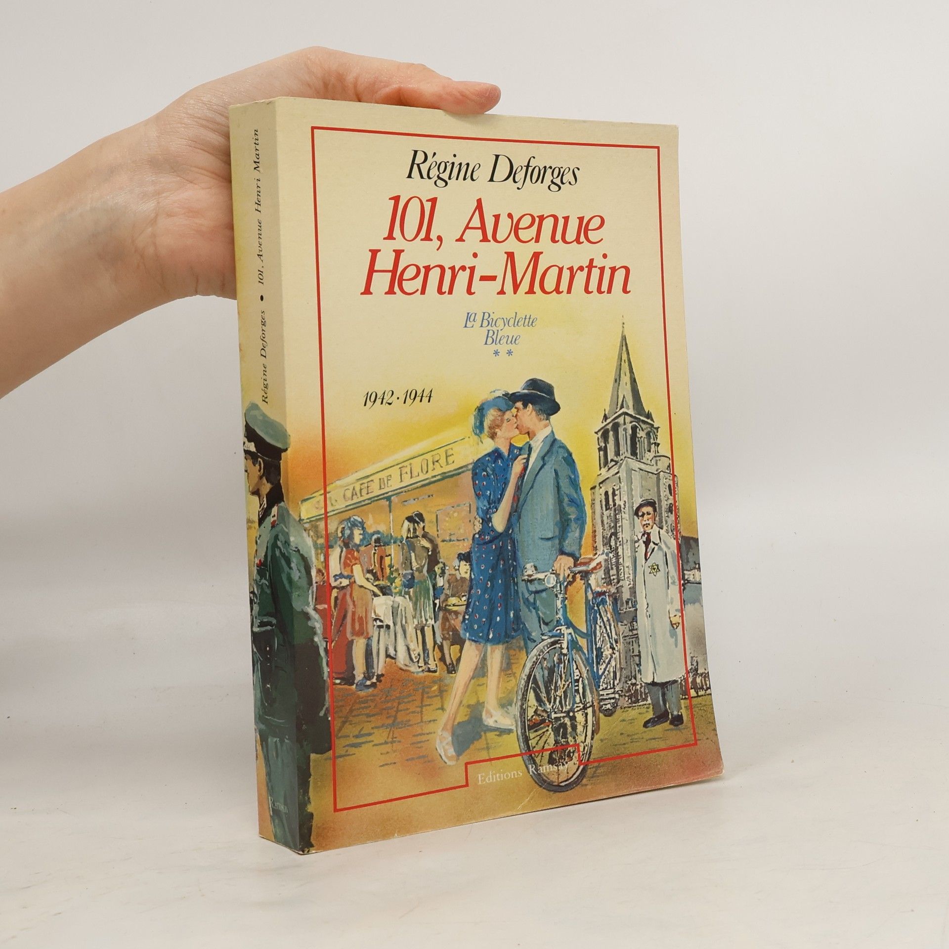 Régine Deforges La Bicyclette bleue: 101, avenue Henri-Martin