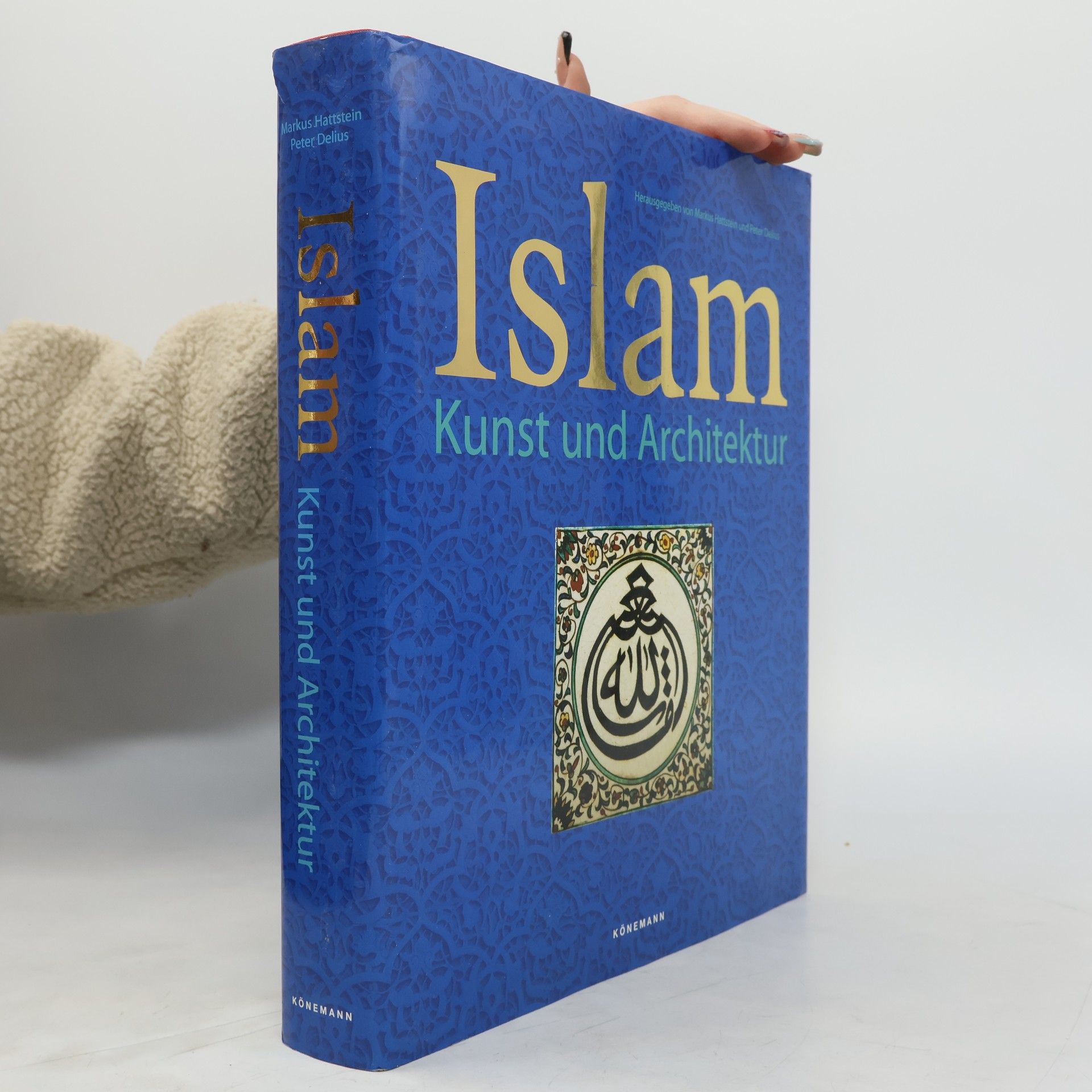 Markus Hattstein Islam : Kunst und Architektur