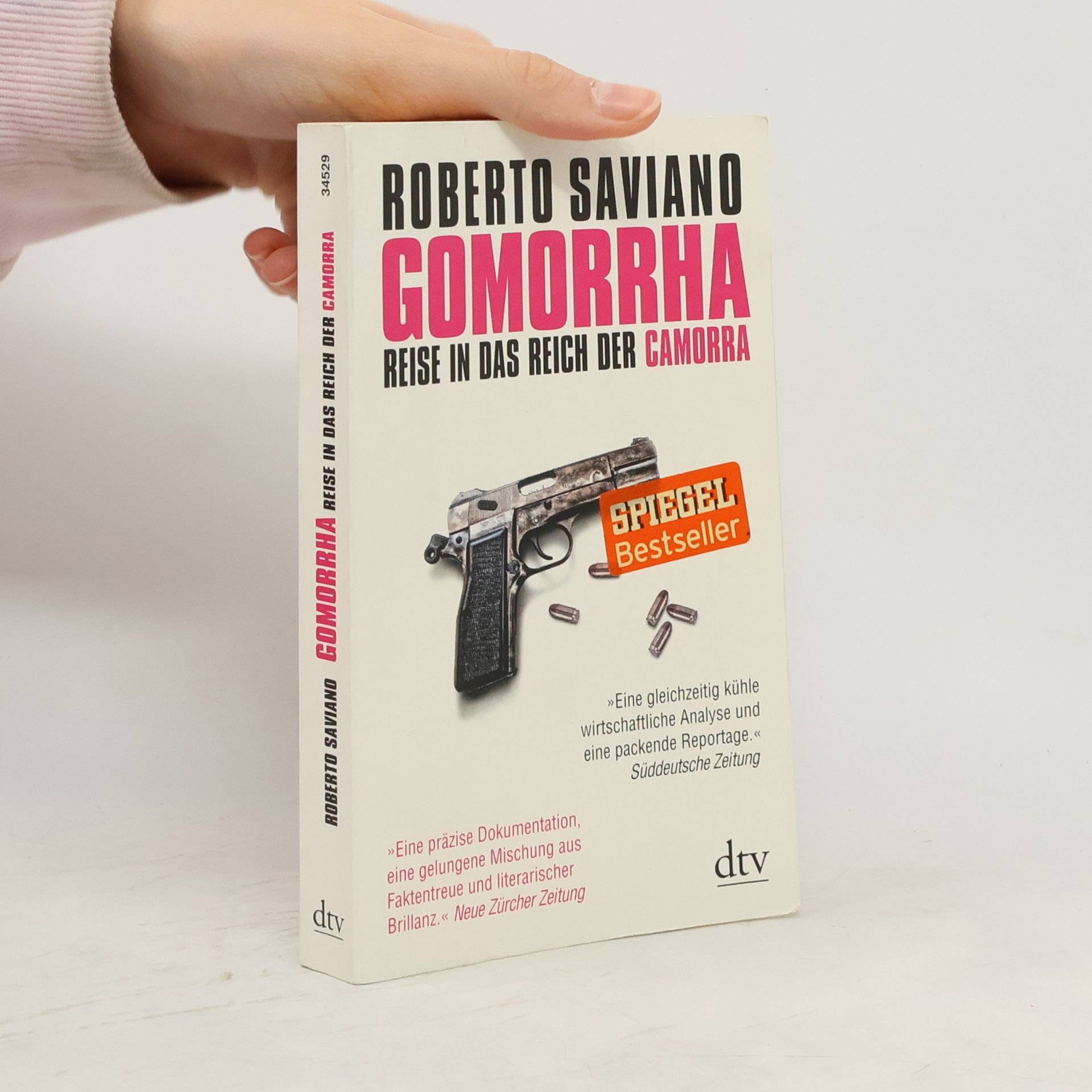 roberto saviano Gomorrha : Reise in das Reich der Camorra