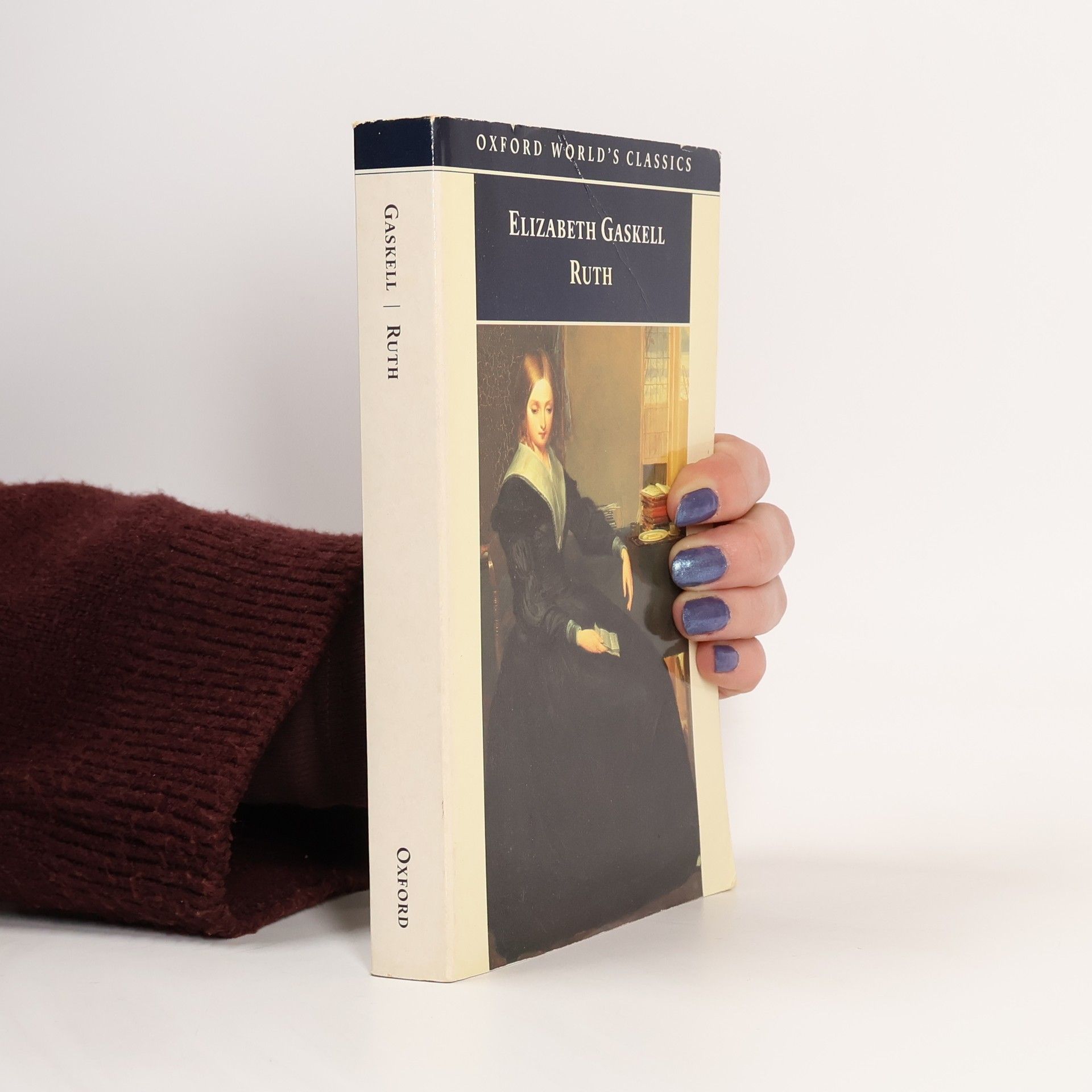 Elizabeth C. Gaskell Oxford World's Classics: Ruth