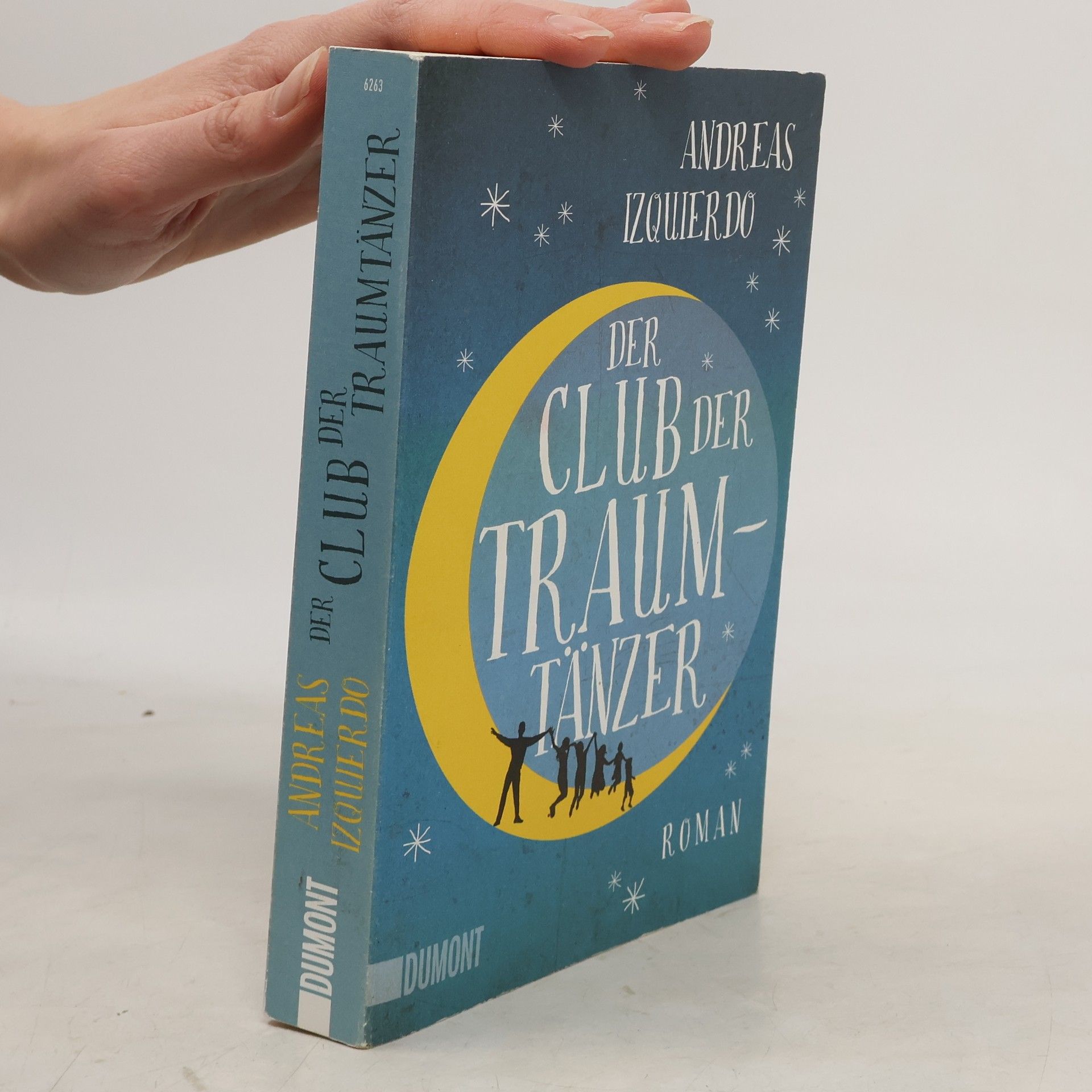 Andreas Izquierdo Der Club der Traumtänzer