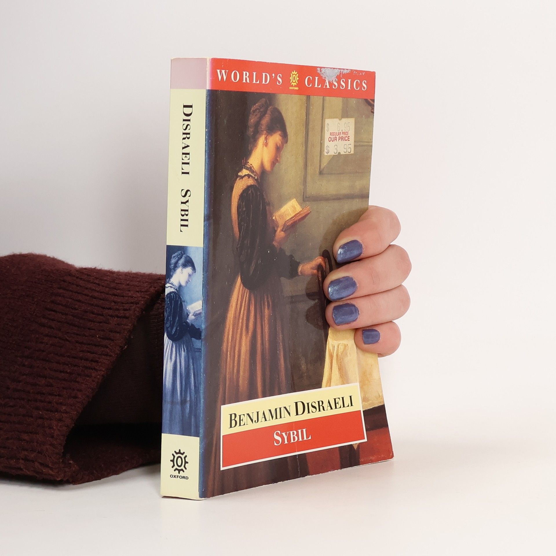 Benjamin Disraeli The World's Classics: Sybil