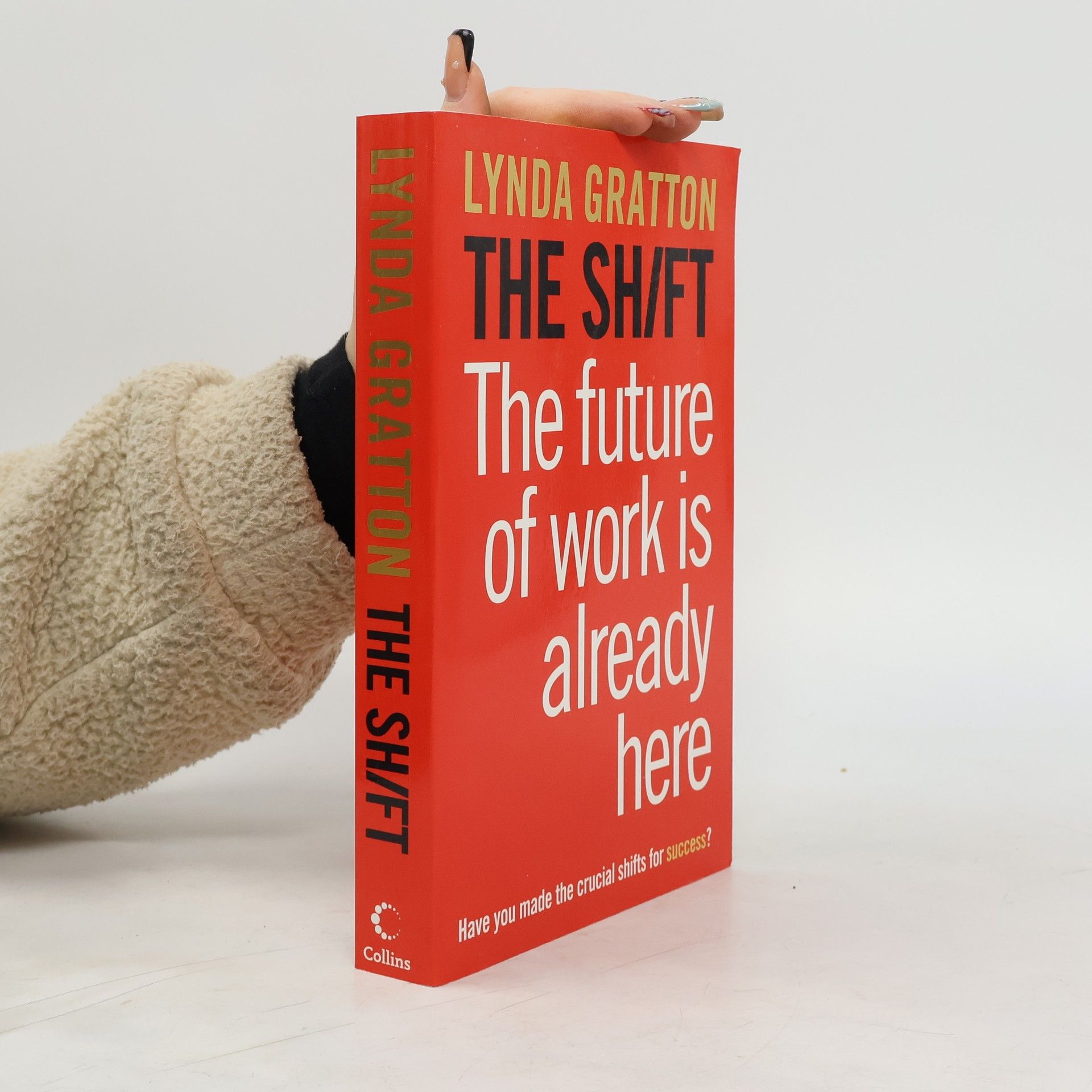 Lynda Gratton The Shift