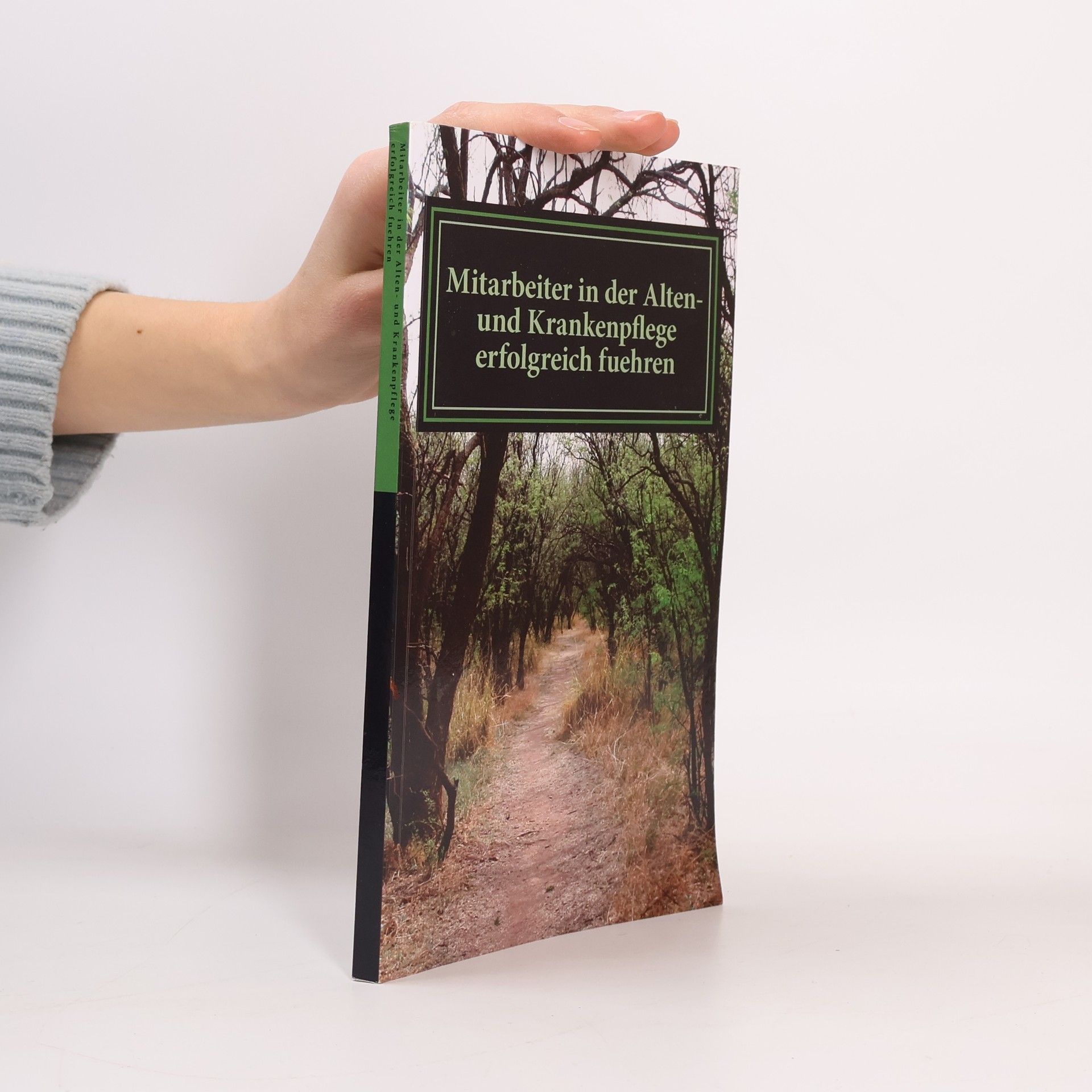 H. B. Horst Brzoska Altenpflege aktuell - 5: Mitarbeiter in der Alten- und Krankenpflege erfolgreich führen